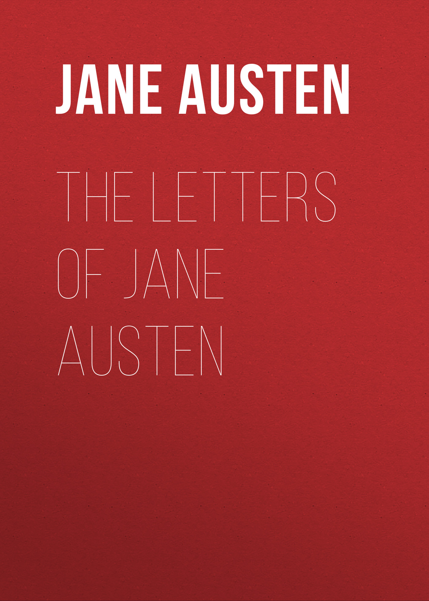 Обложка книги «The Letters of Jane Austen»