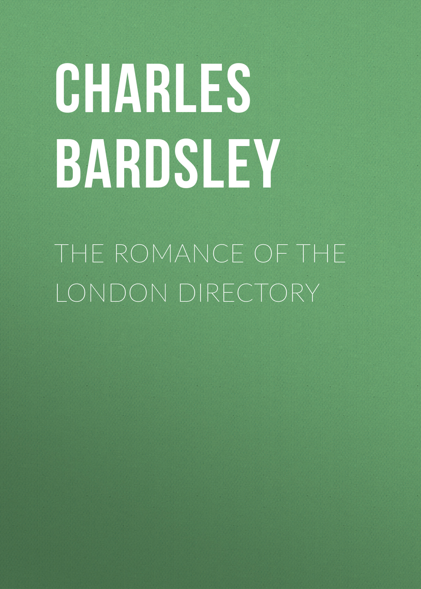 Обложка книги «The Romance of the London Directory»