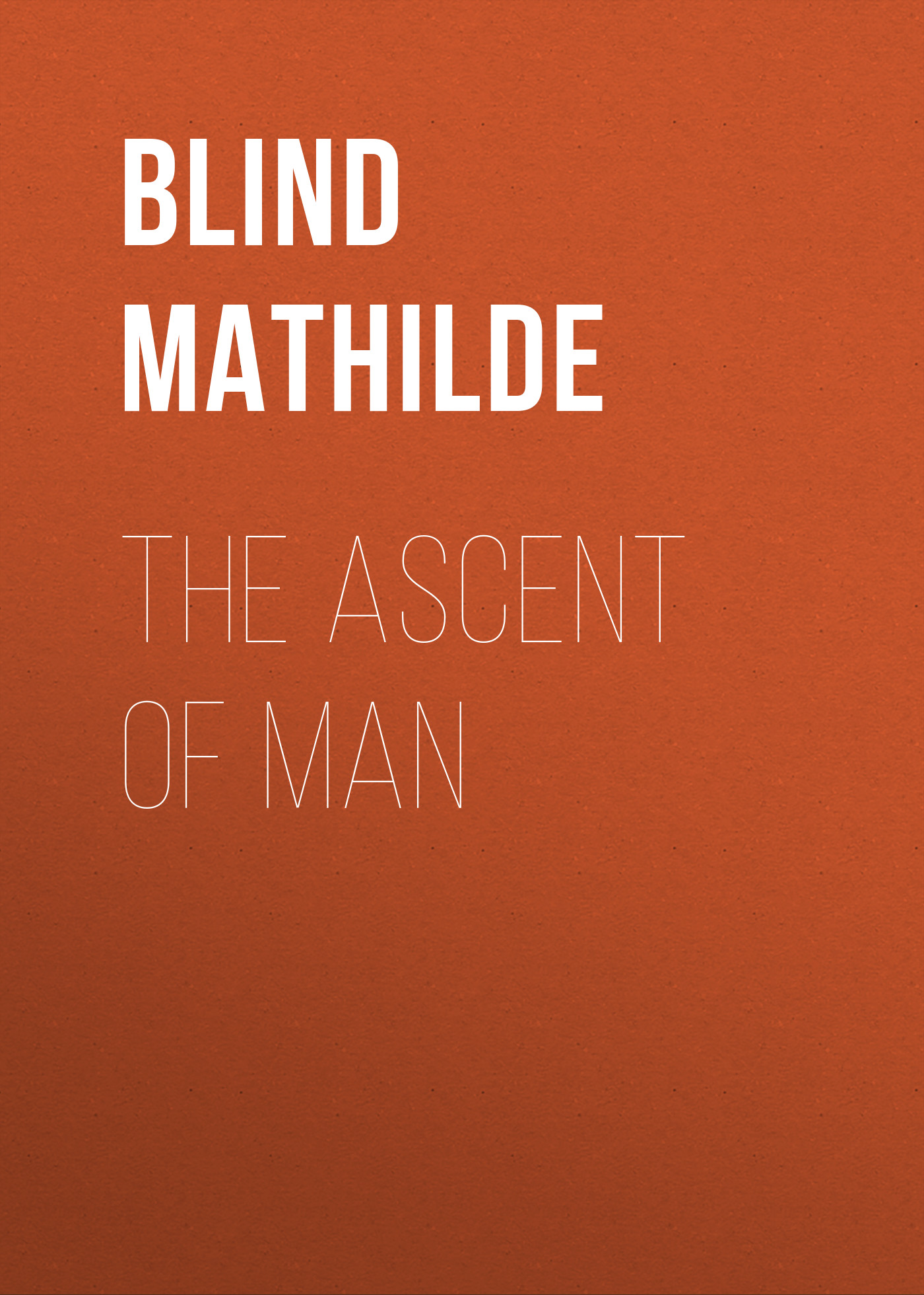 Обложка книги «The Ascent of Man»