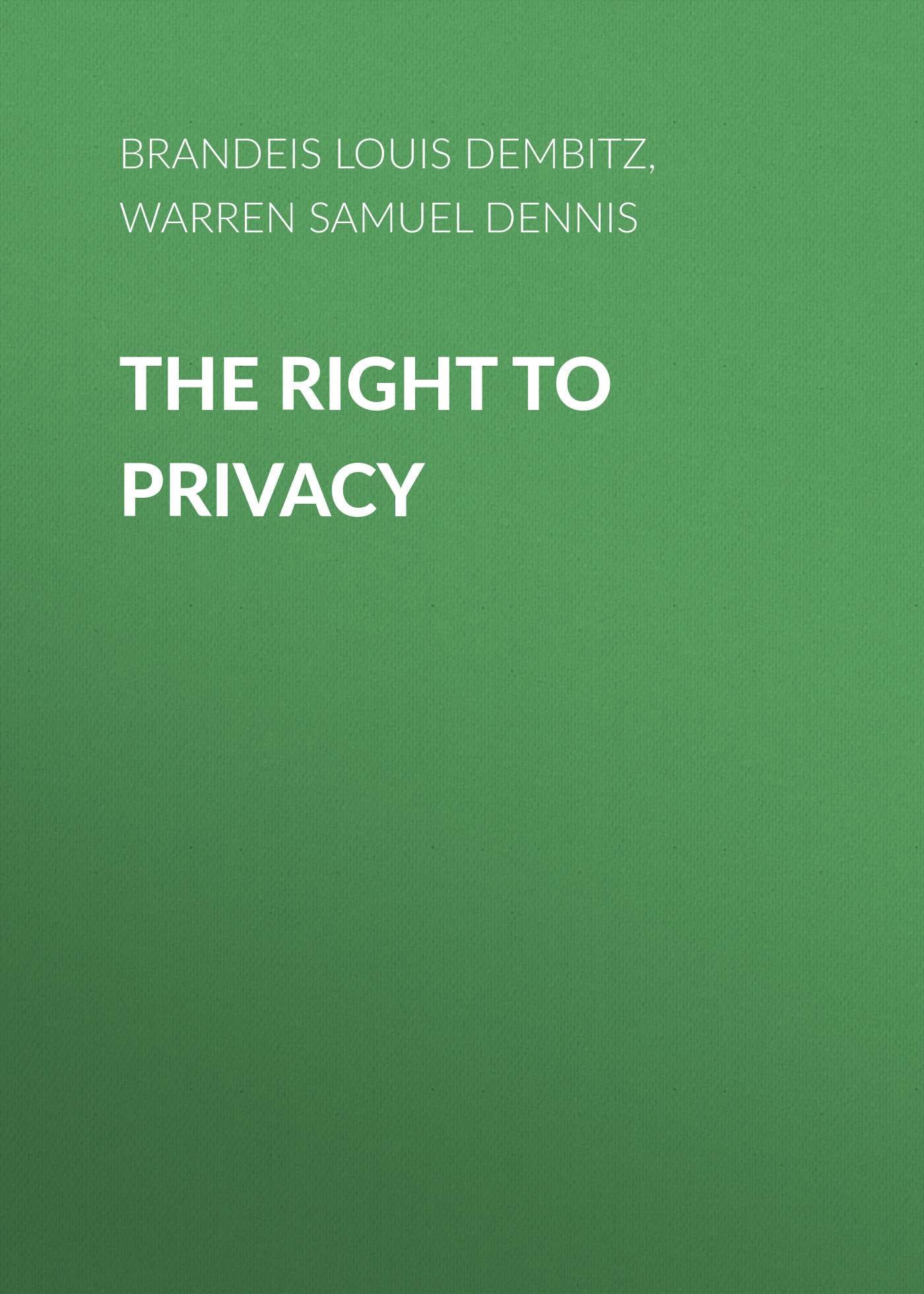 Обложка книги «The Right to Privacy»