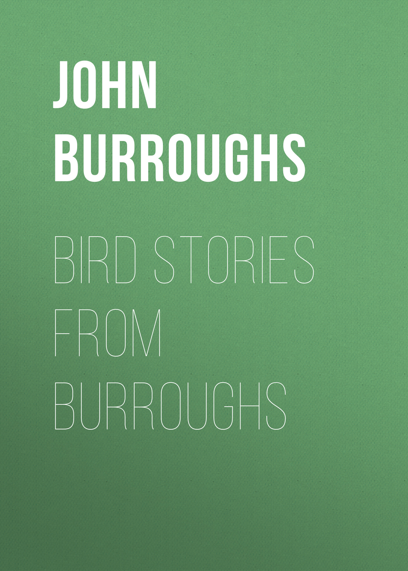Обложка книги «Bird Stories from Burroughs»