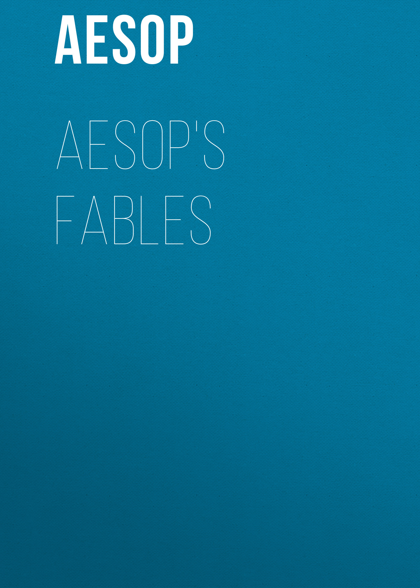 Обложка книги «Aesop's Fables»