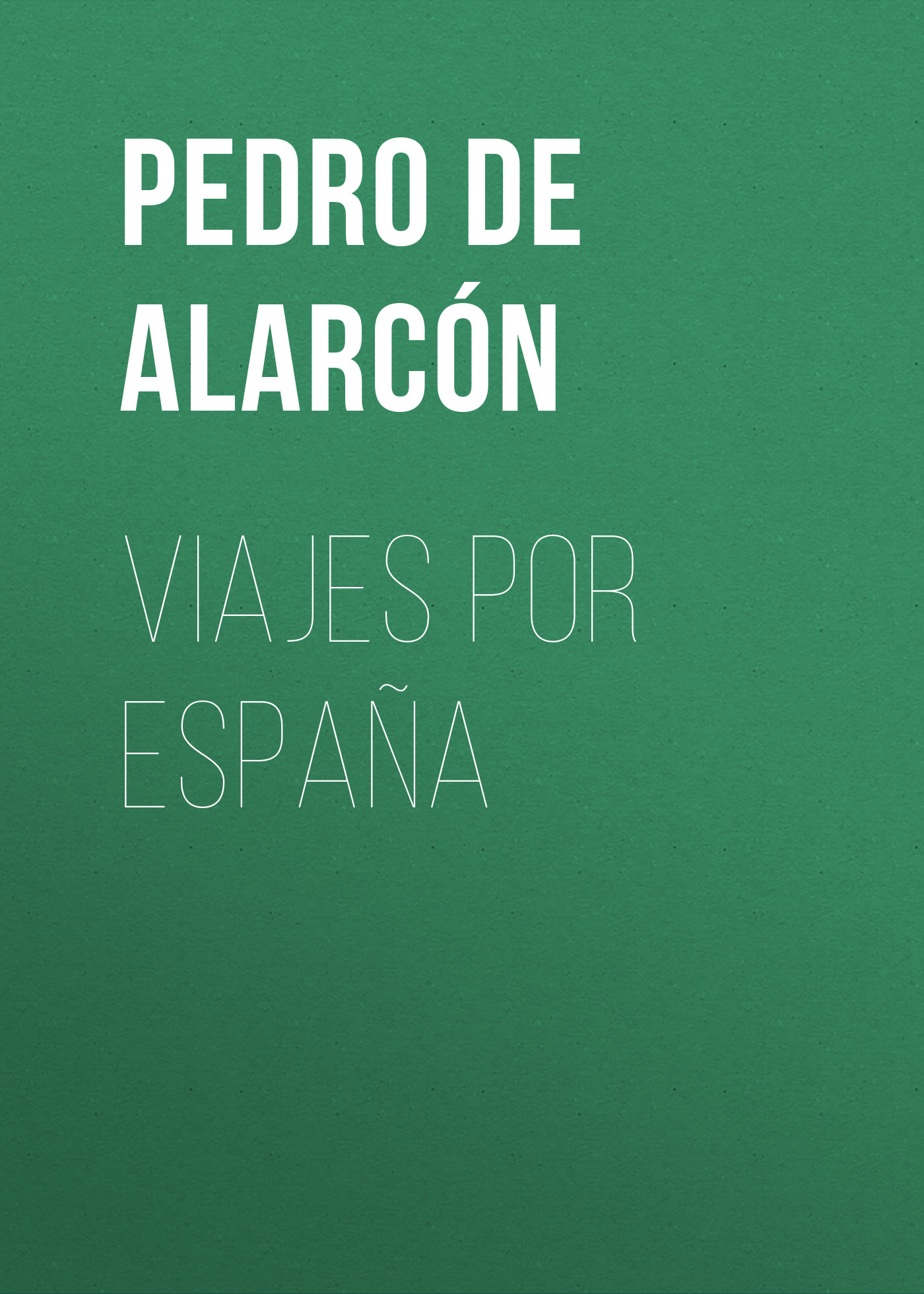 Обложка книги «Viajes por España»