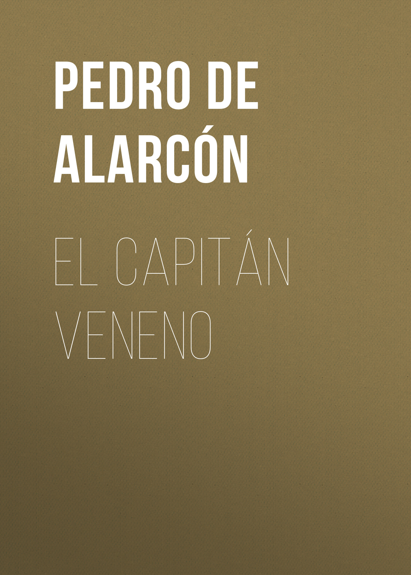 Обложка книги «El Capitán Veneno»