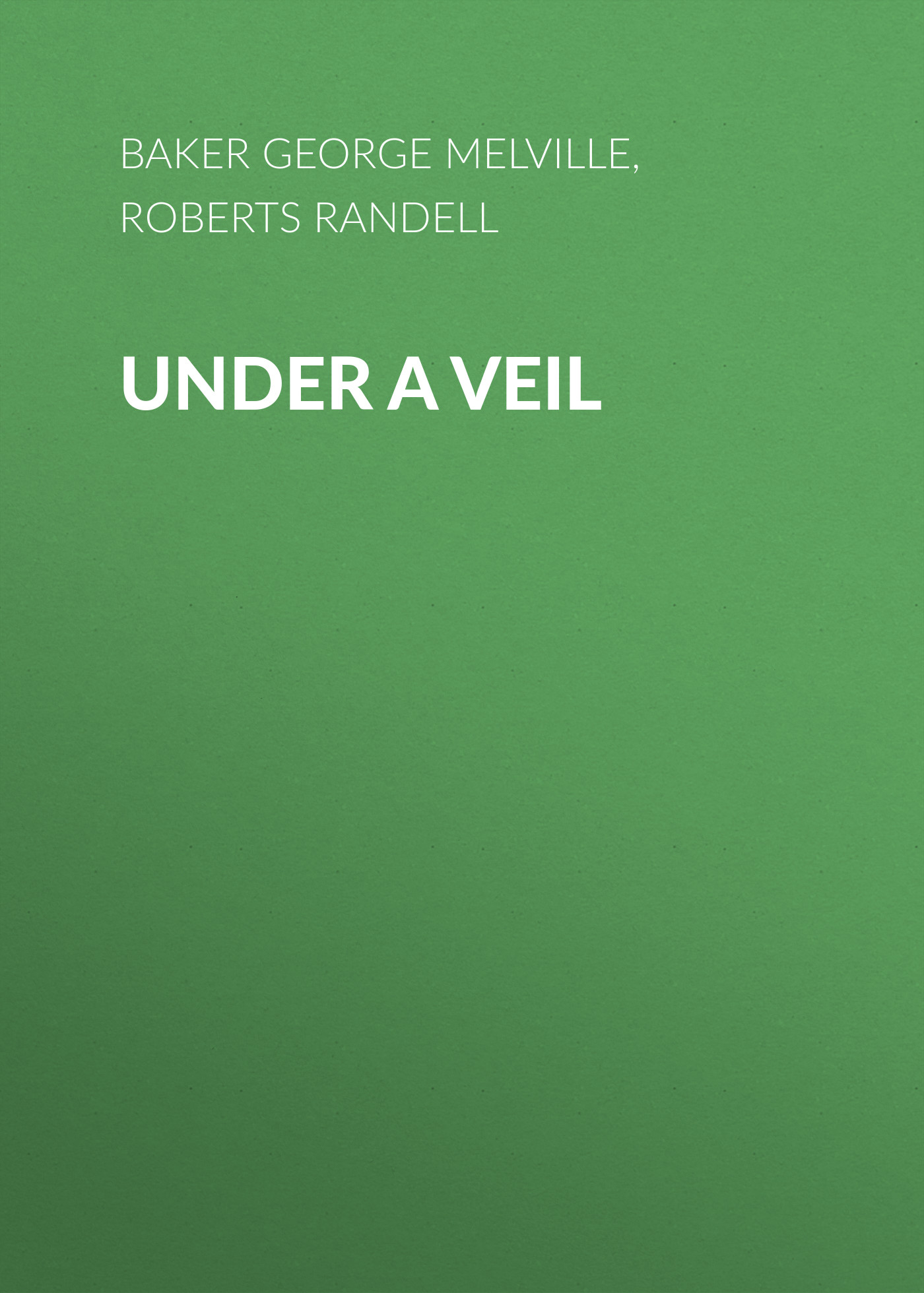 Обложка книги «Under a Veil»