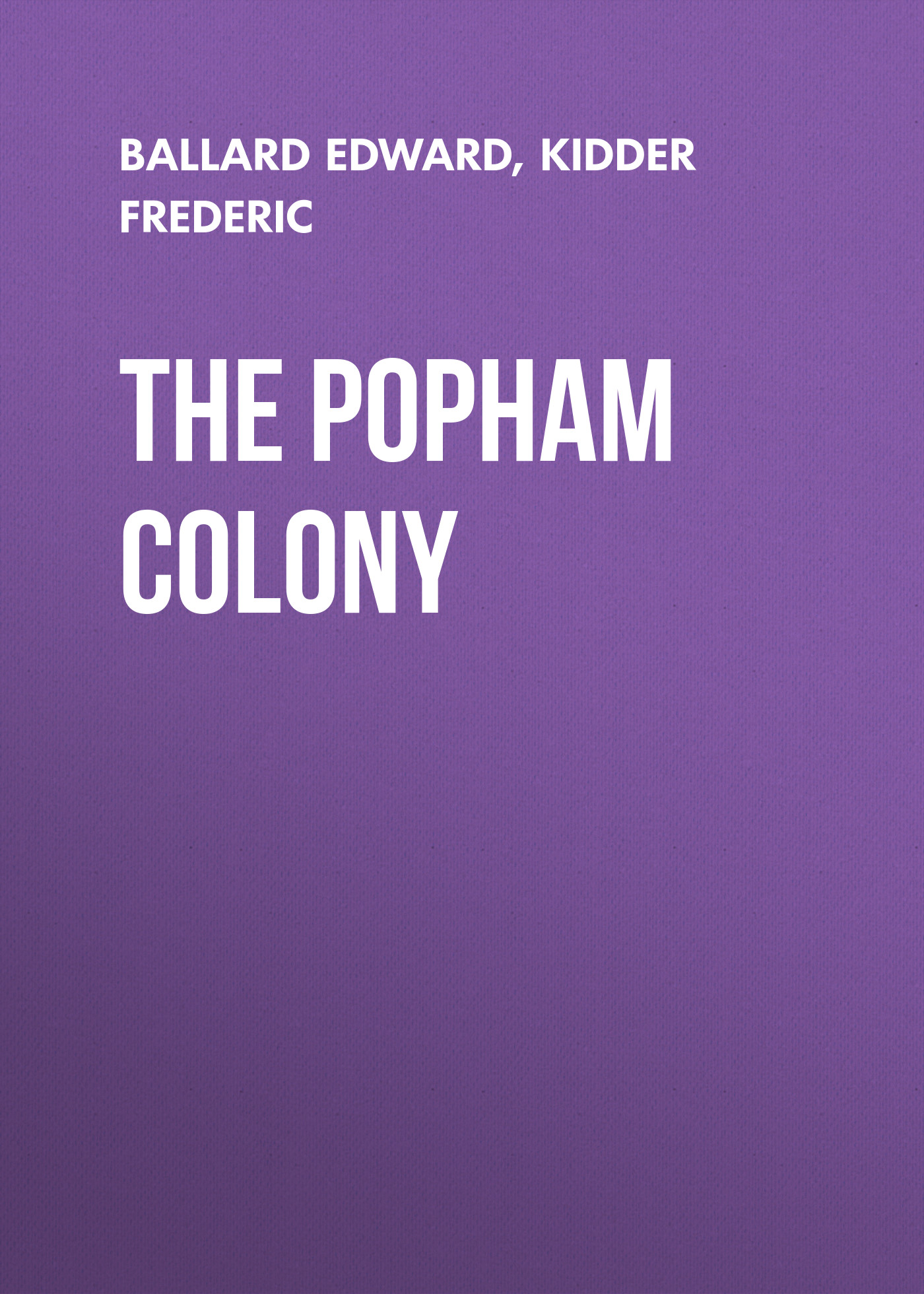 Обложка книги «The Popham Colony»
