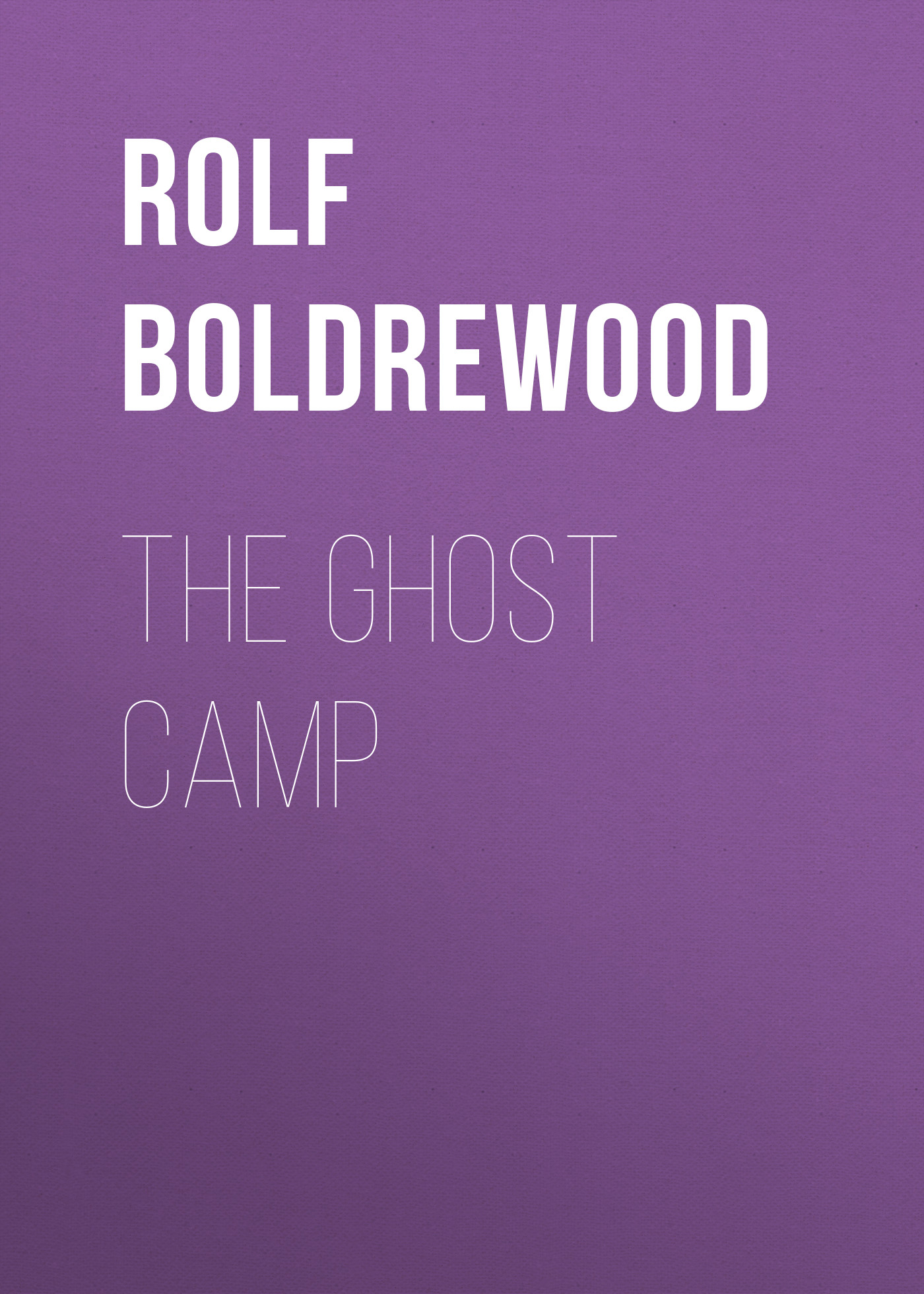 Обложка книги «The Ghost Camp»