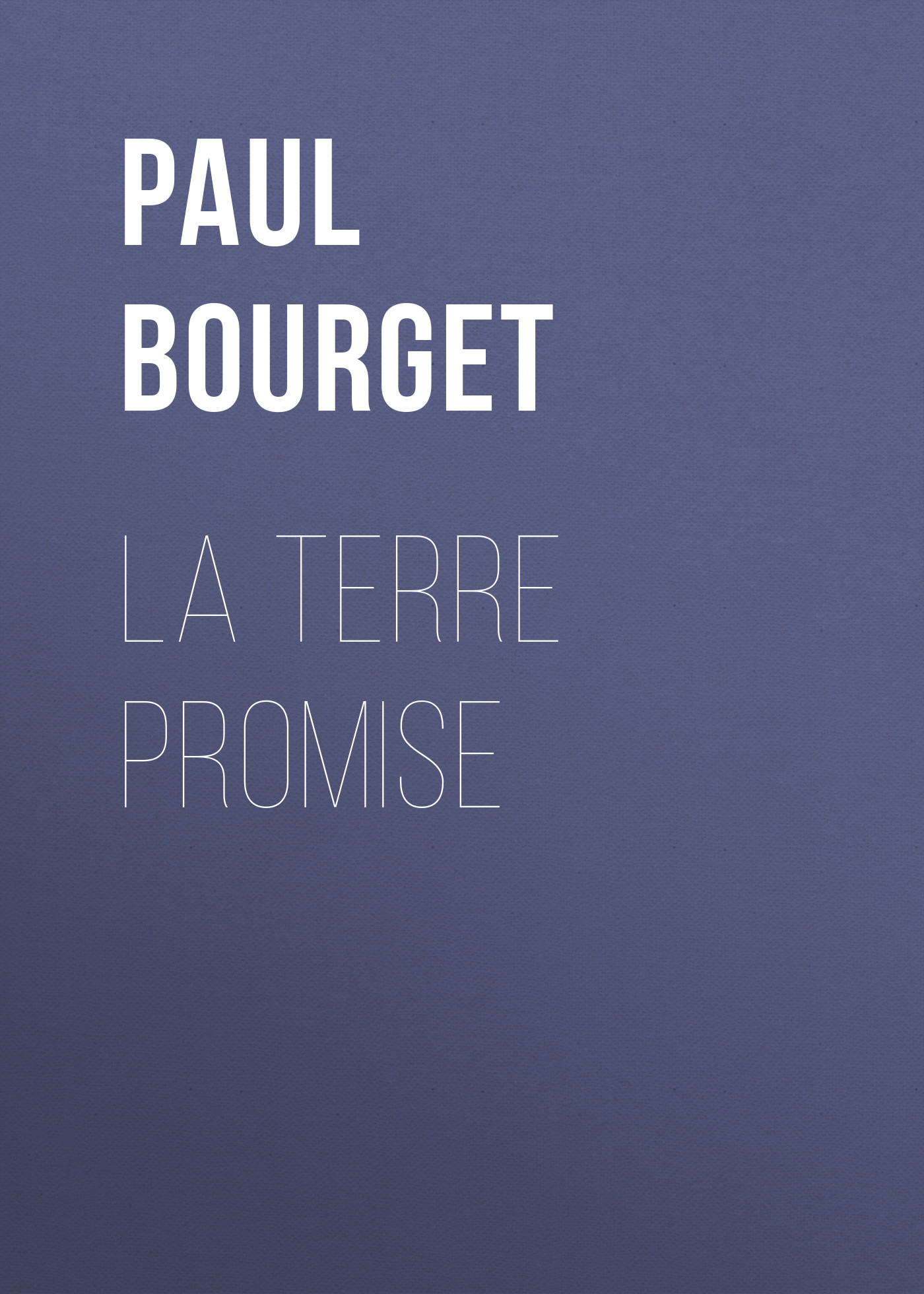 Обложка книги «La terre promise»