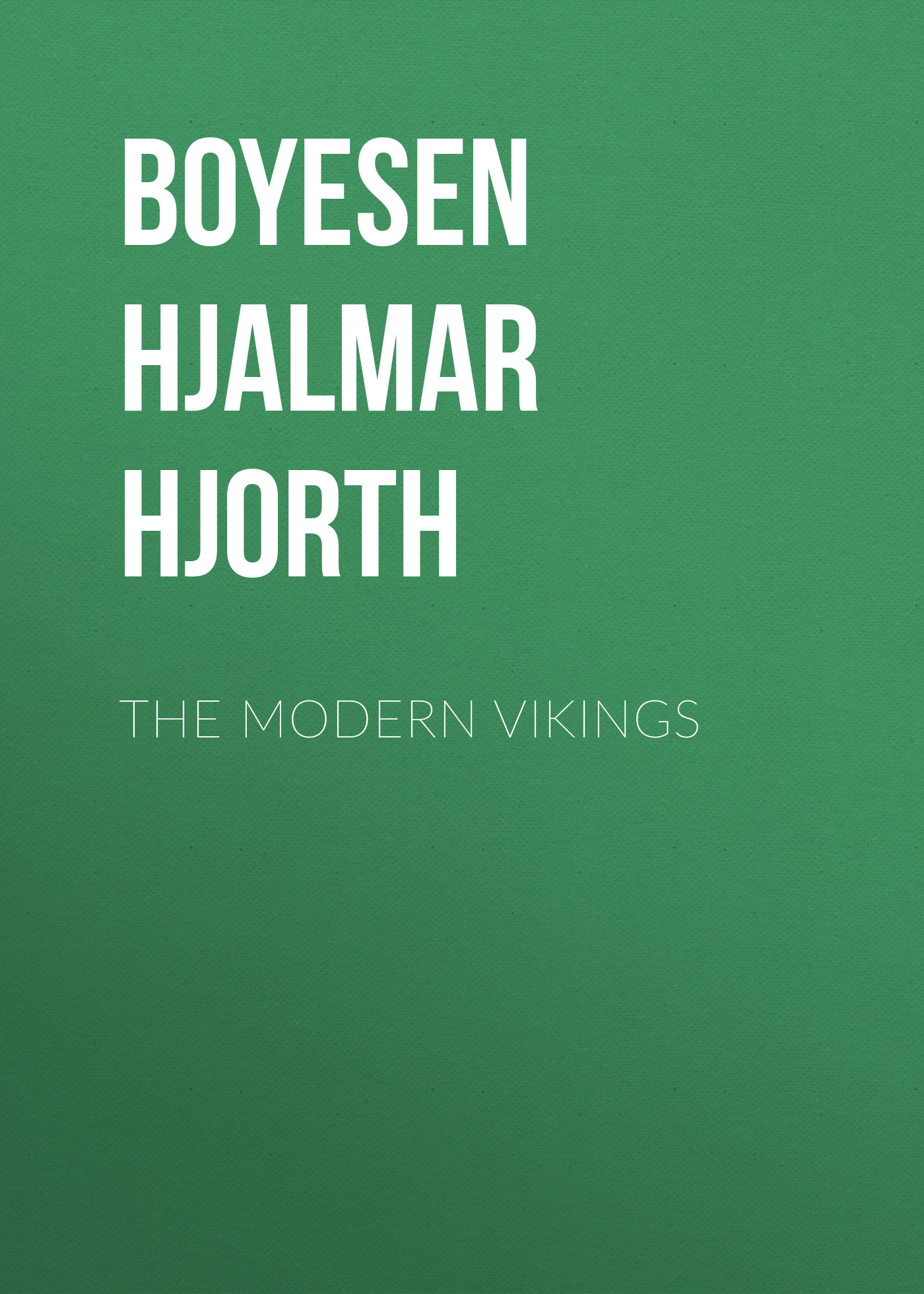 Обложка книги «The Modern Vikings»