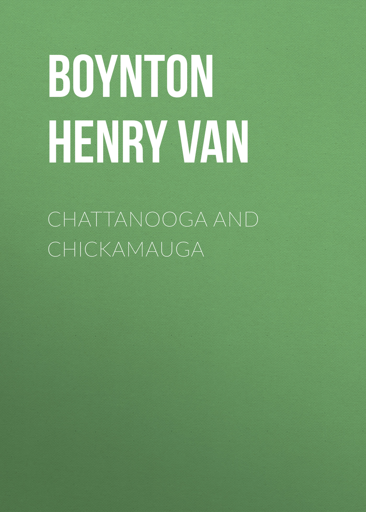 Обложка книги «Chattanooga and Chickamauga»
