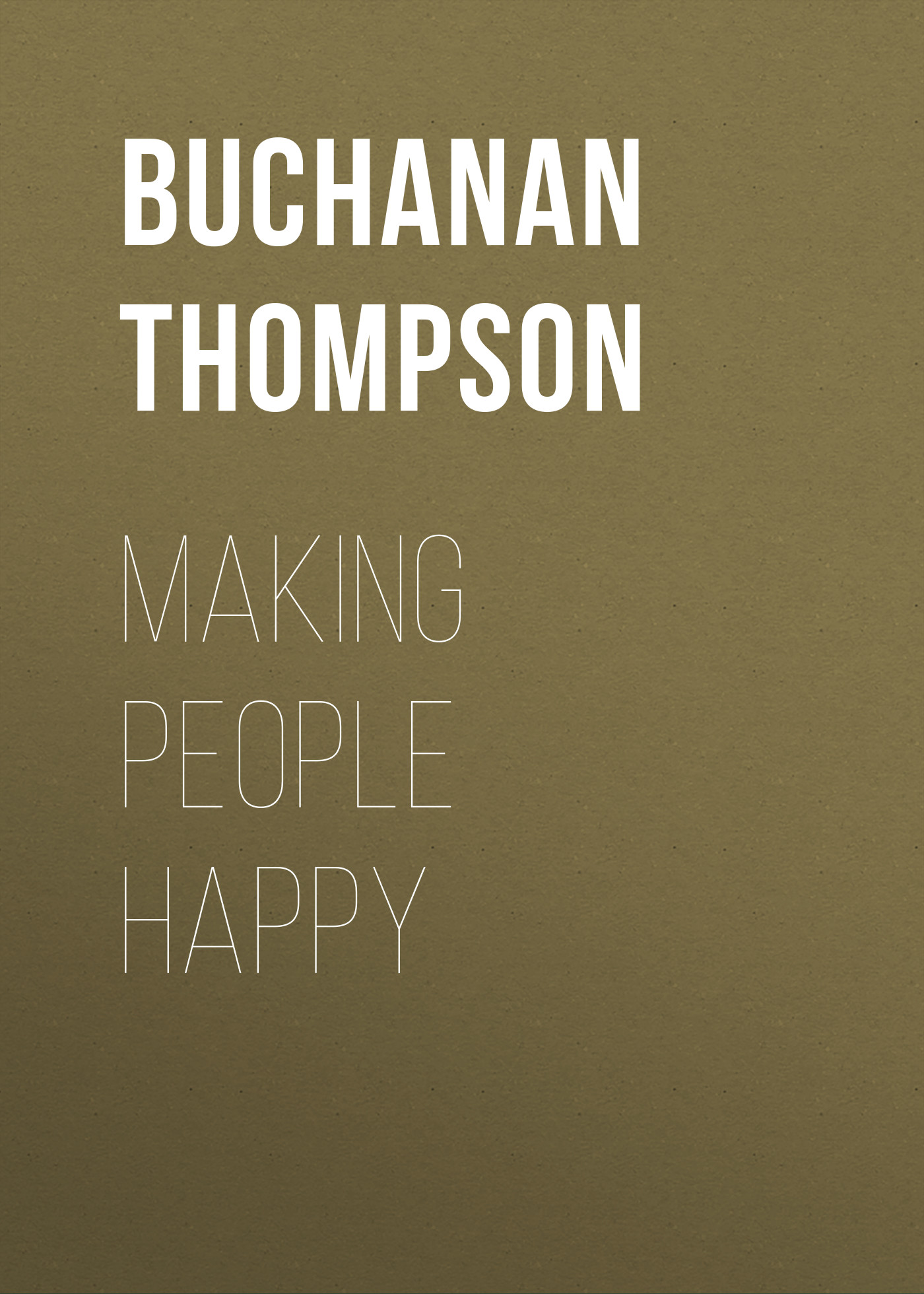 Обложка книги «Making People Happy»