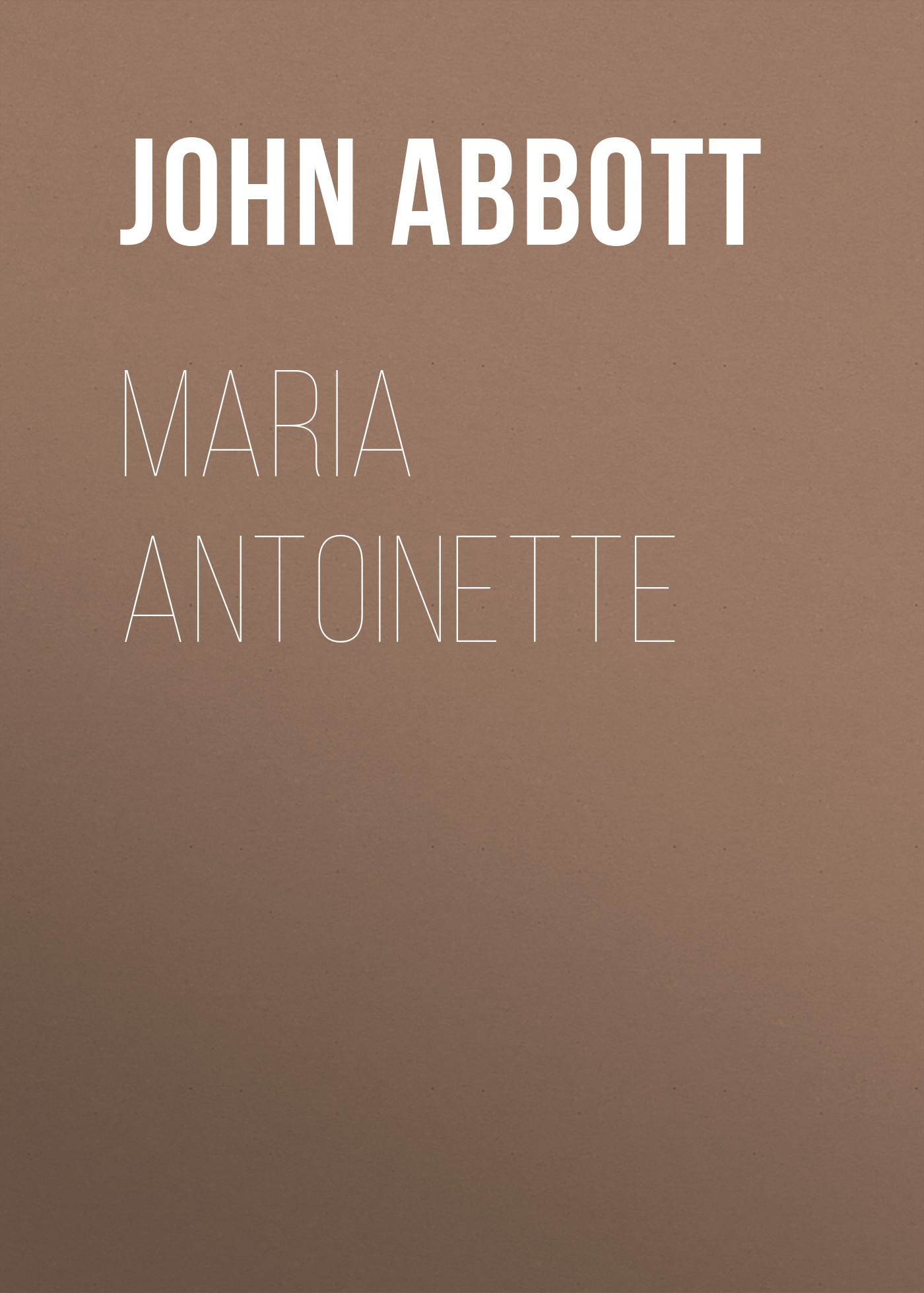 Обложка книги «Maria Antoinette»