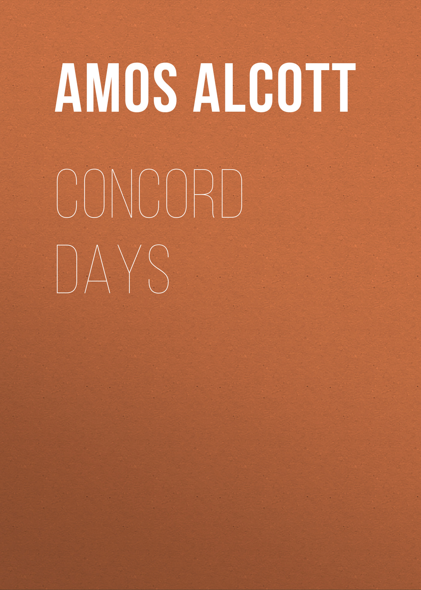 Обложка книги «Concord Days»