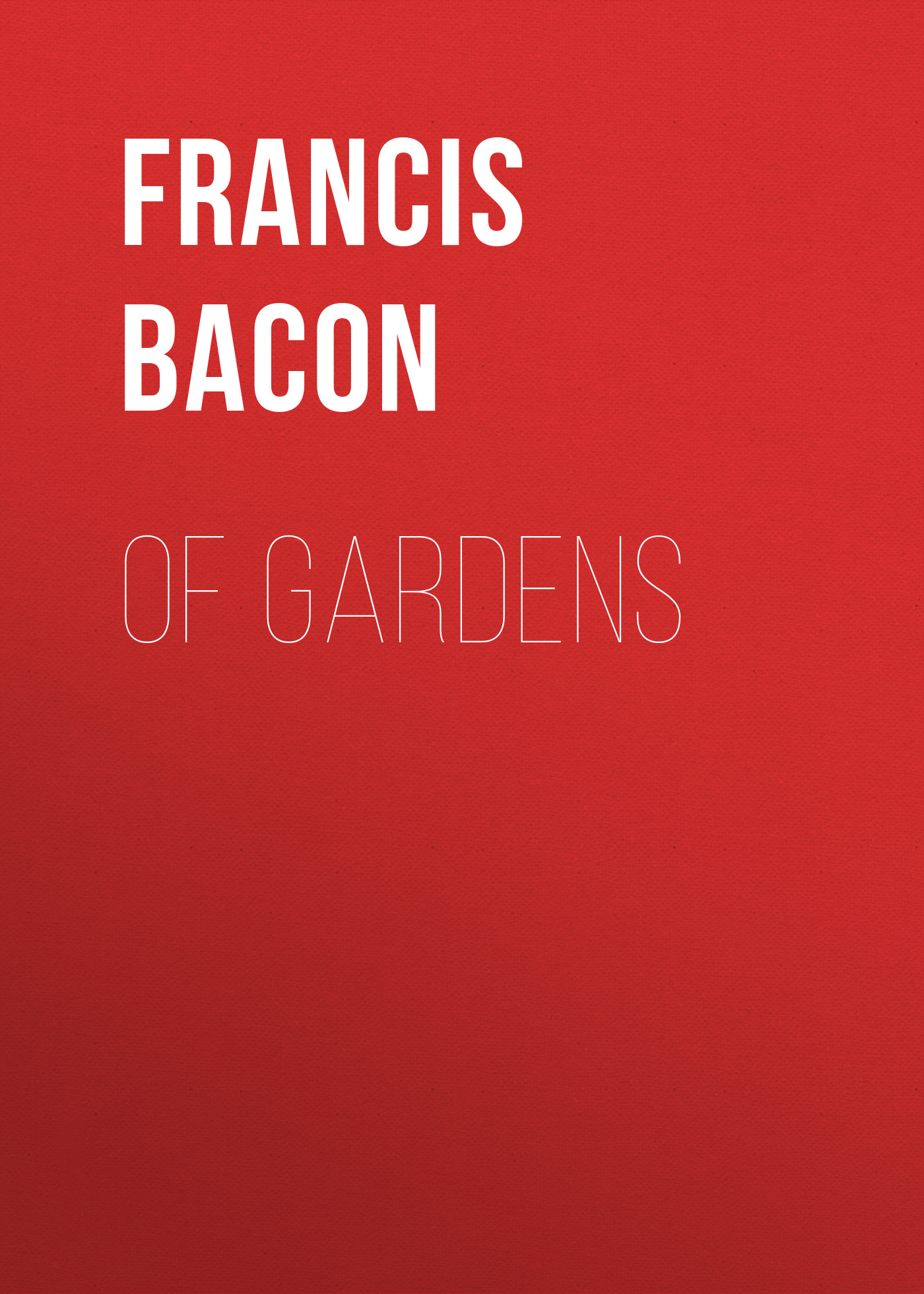 Обложка книги «Of Gardens»
