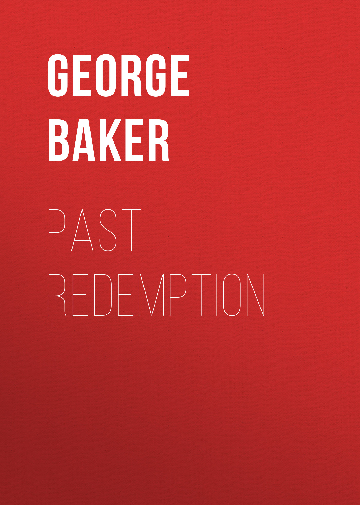 Обложка книги «Past Redemption»