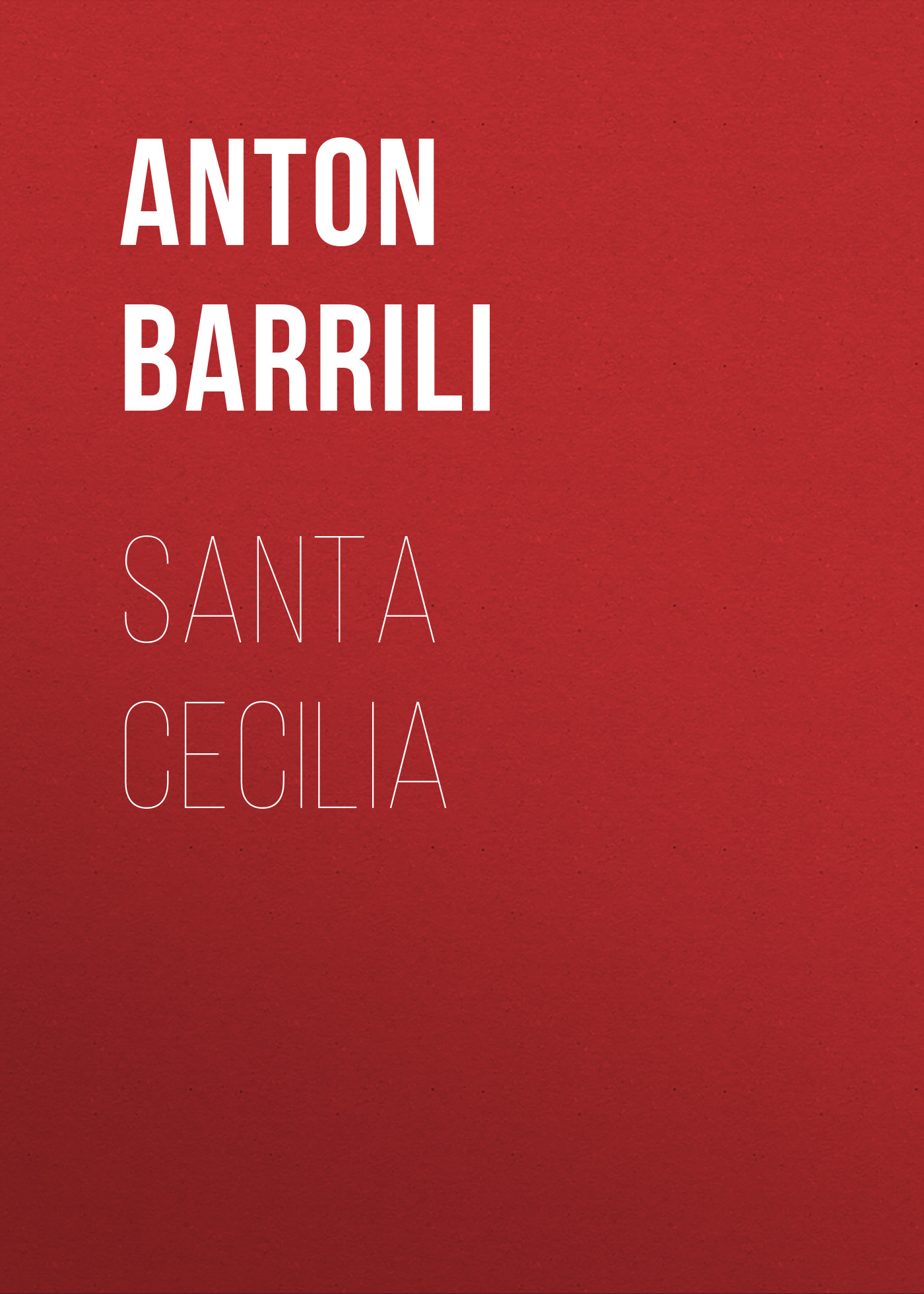 Обложка книги «Santa Cecilia»