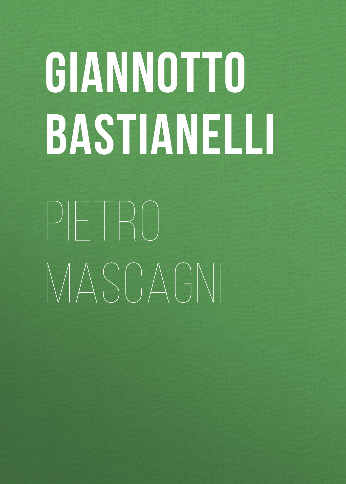 Обложка книги «Pietro Mascagni»
