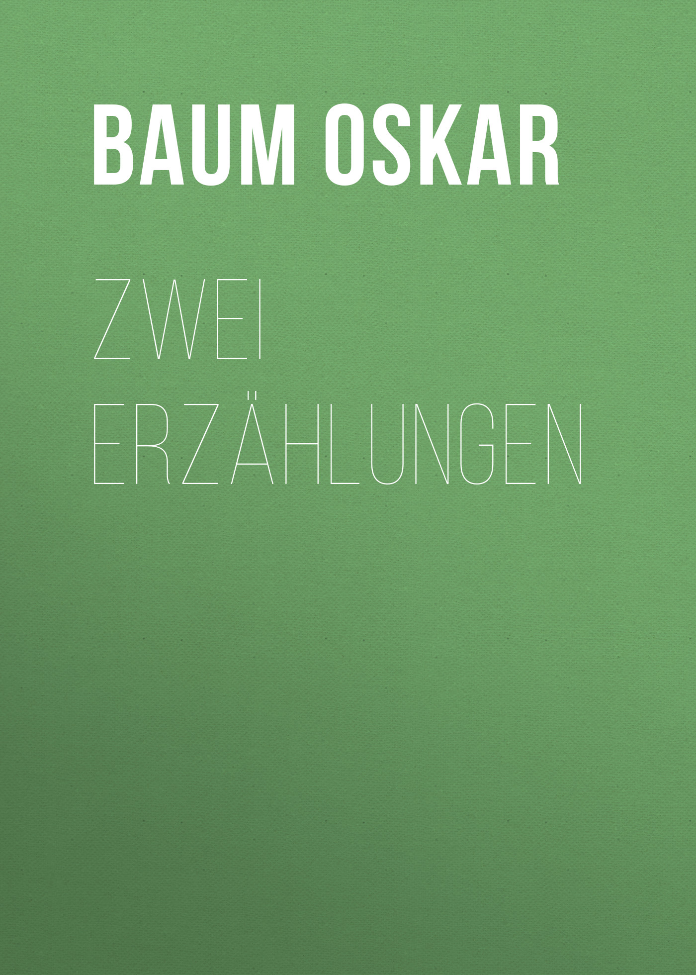Обложка книги «Zwei Erzählungen»