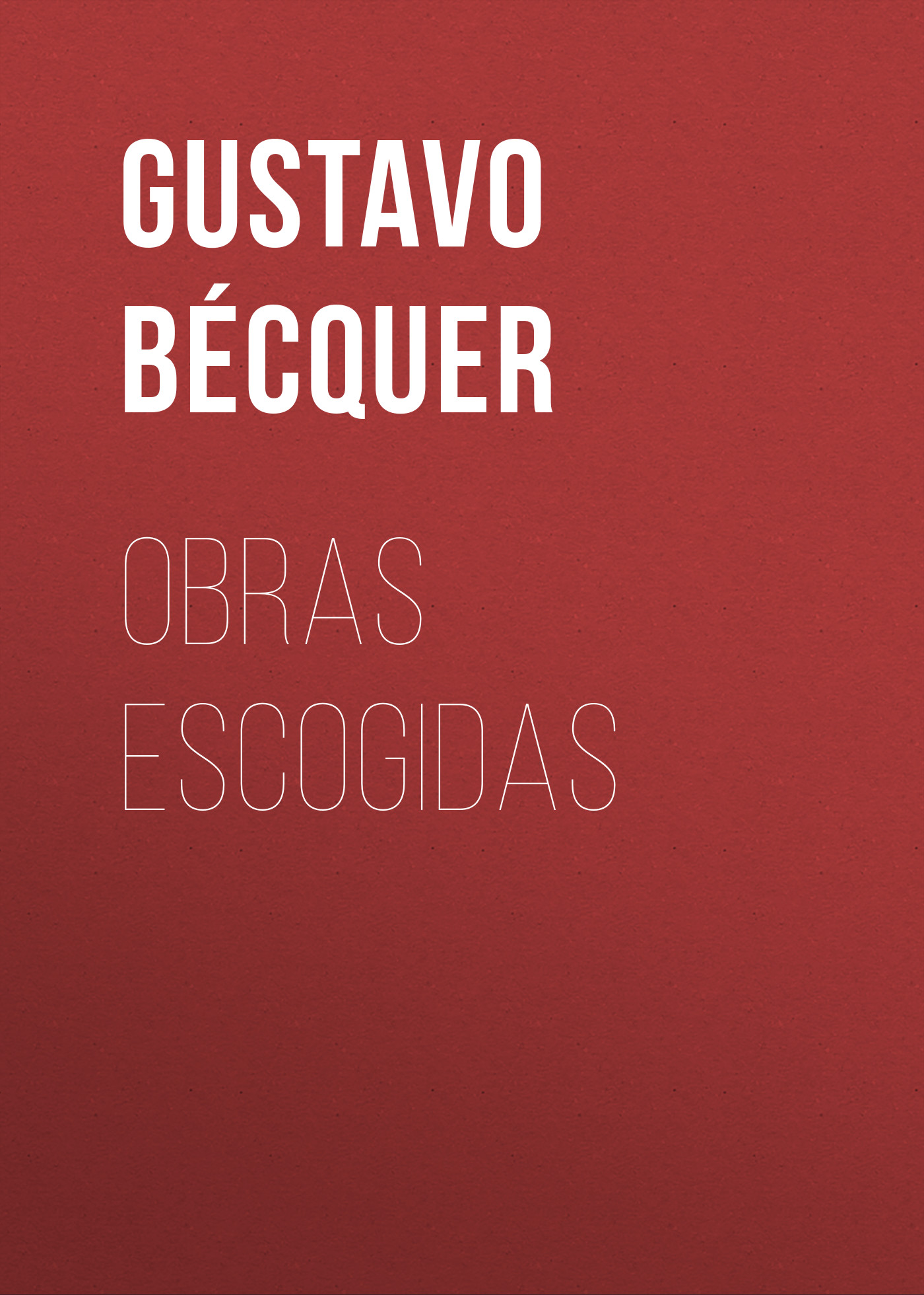 Обложка книги «Obras escogidas»