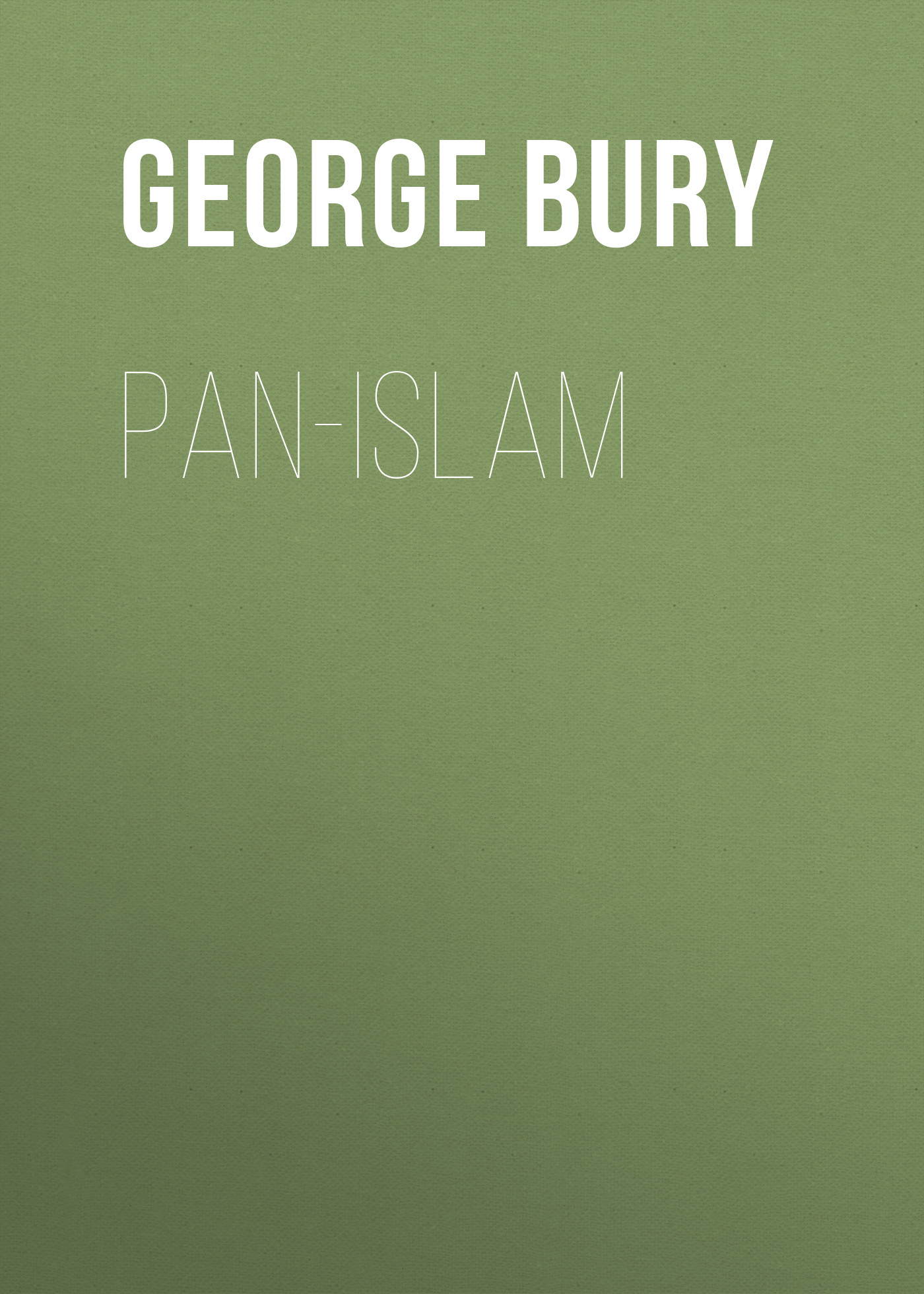 Обложка книги «Pan-Islam»
