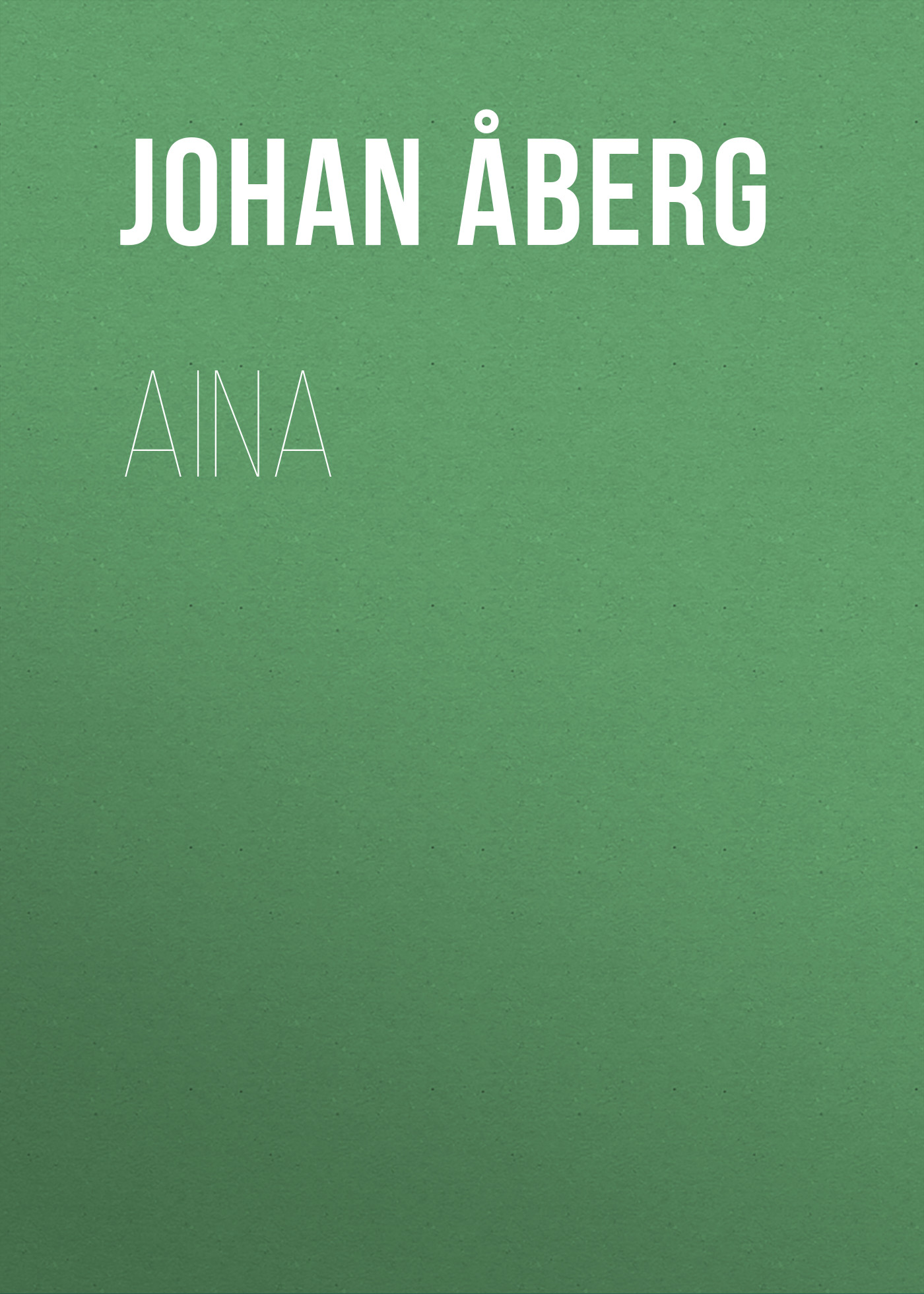 Обложка книги «Aina»