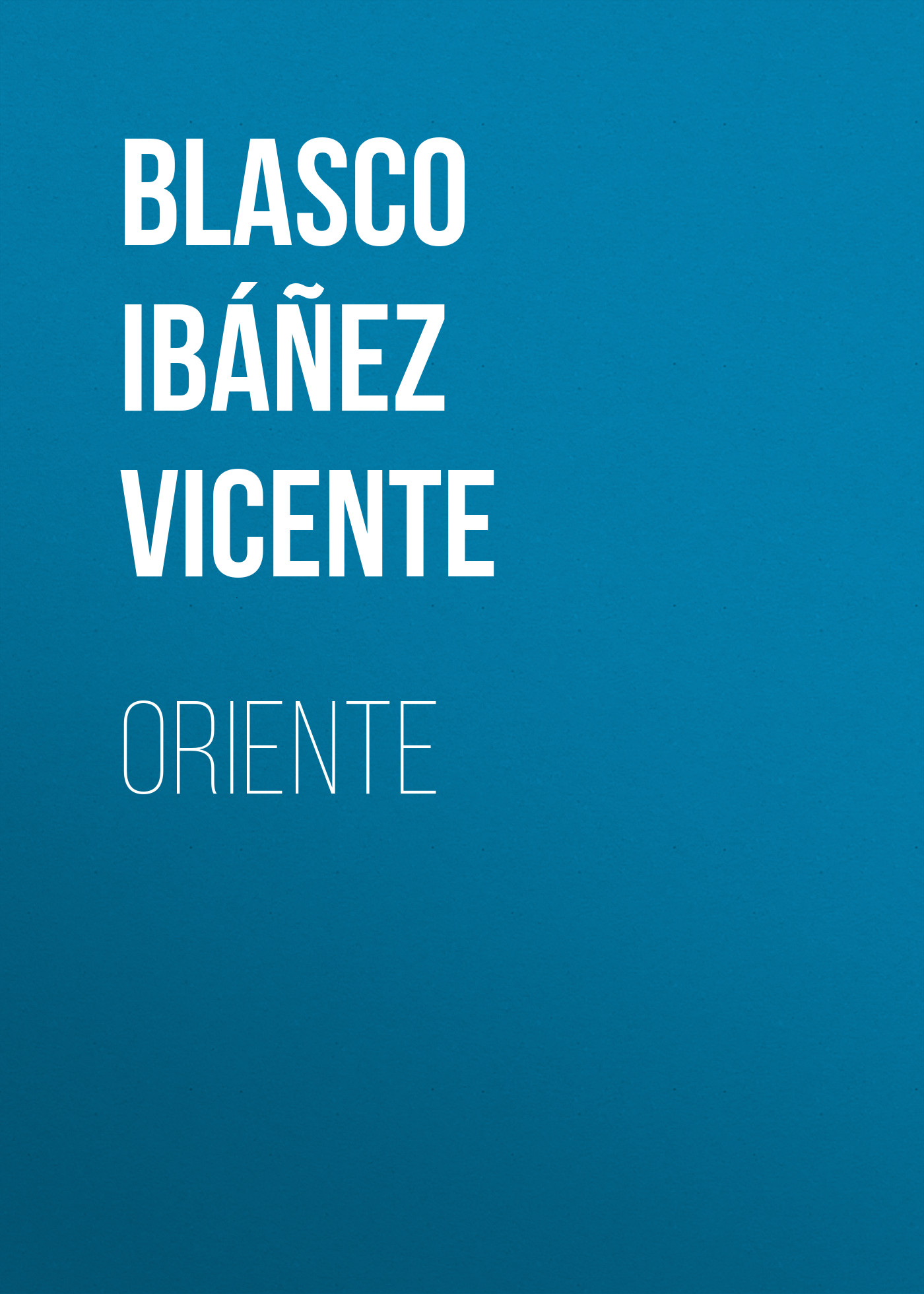 Обложка книги «Oriente»