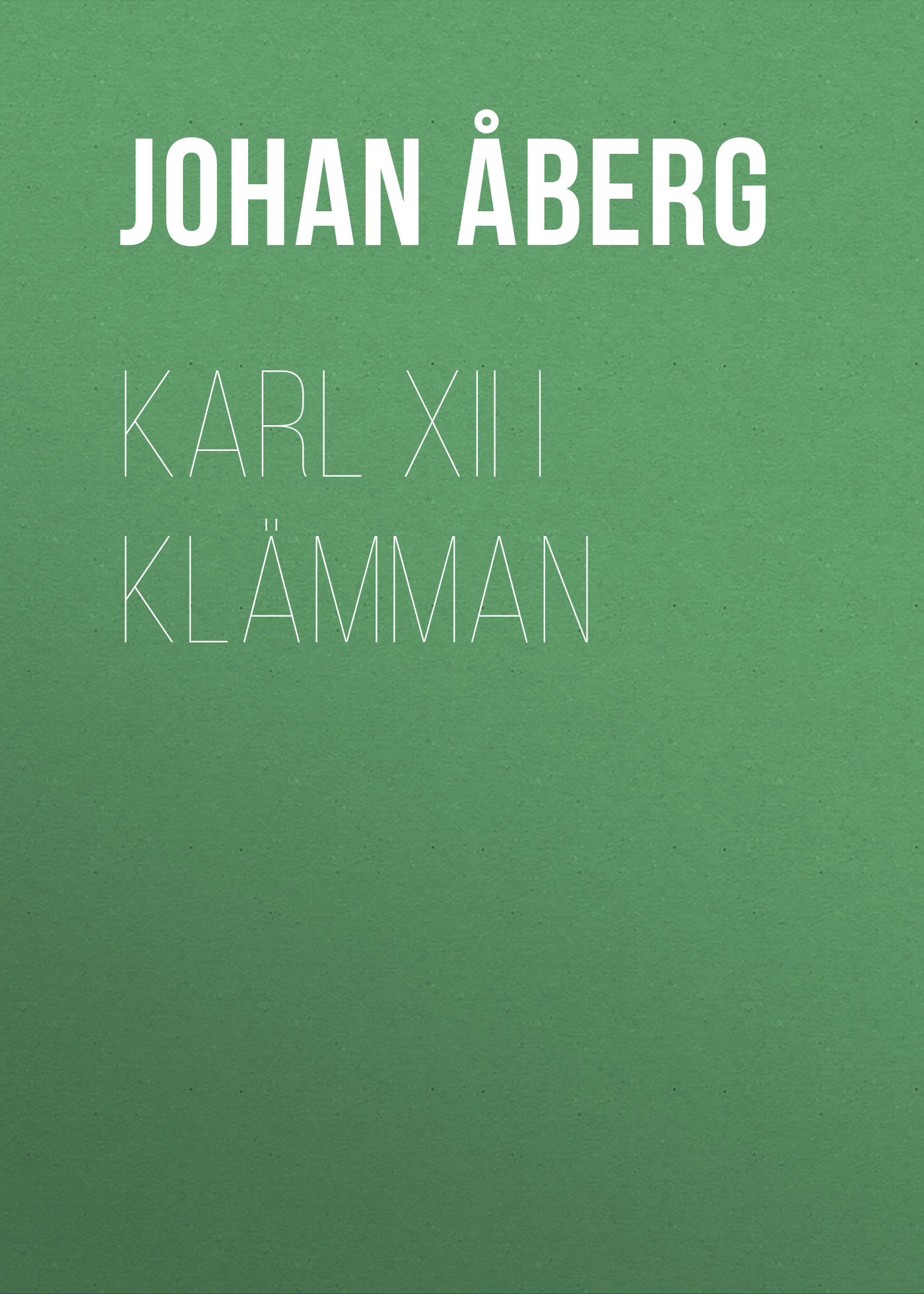 Обложка книги «Karl XII i klämman»
