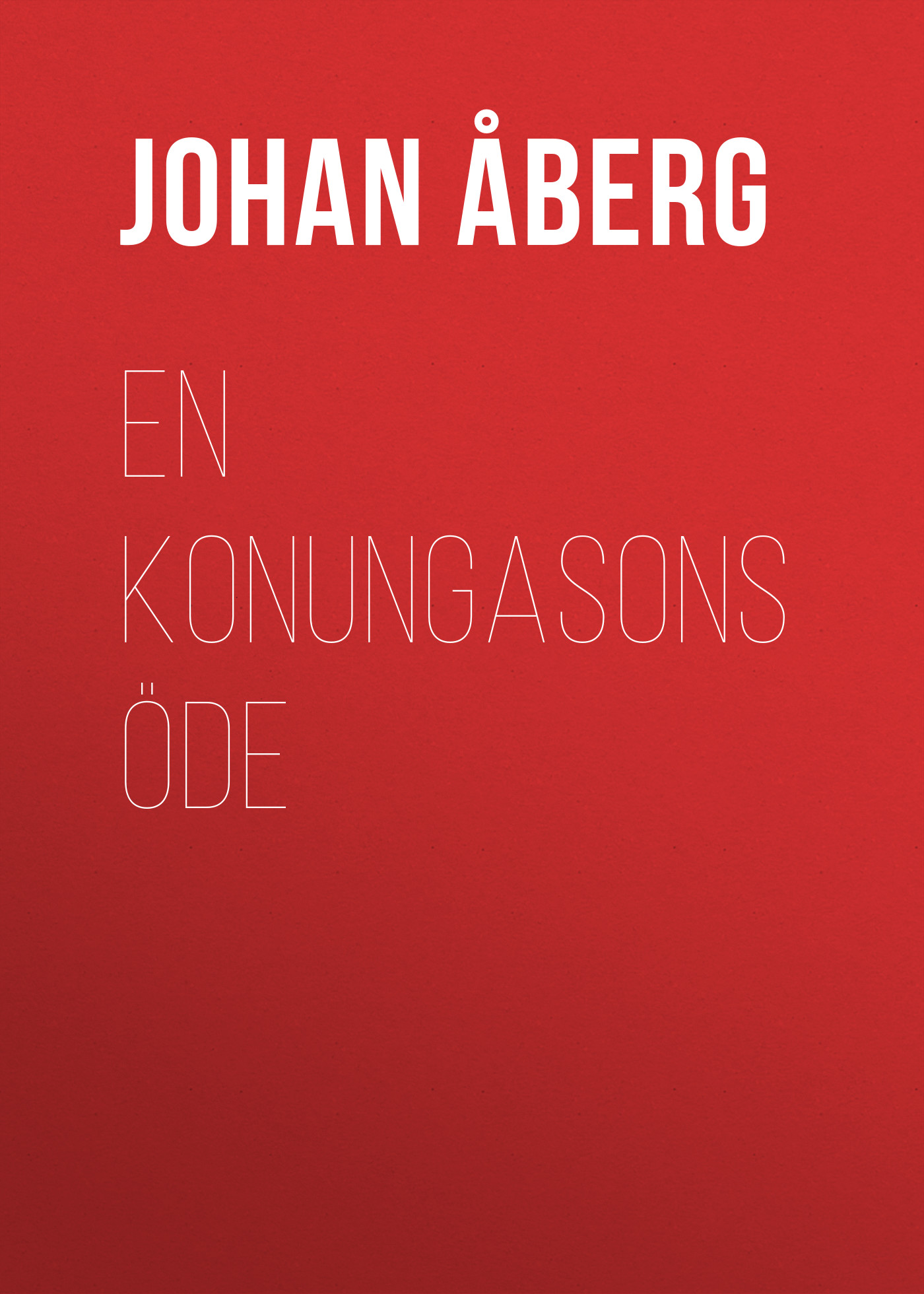 Обложка книги «En konungasons öde»