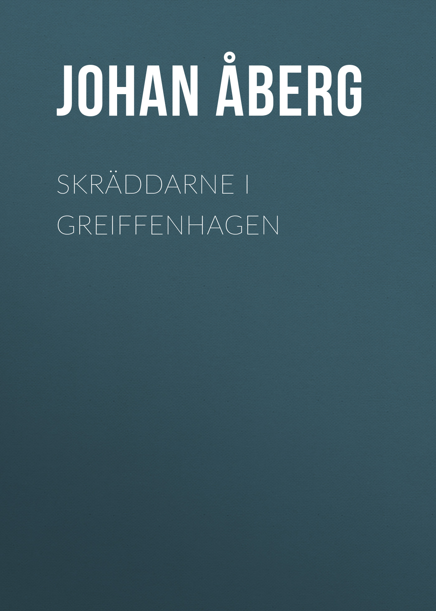 Обложка книги «Skräddarne i Greiffenhagen»
