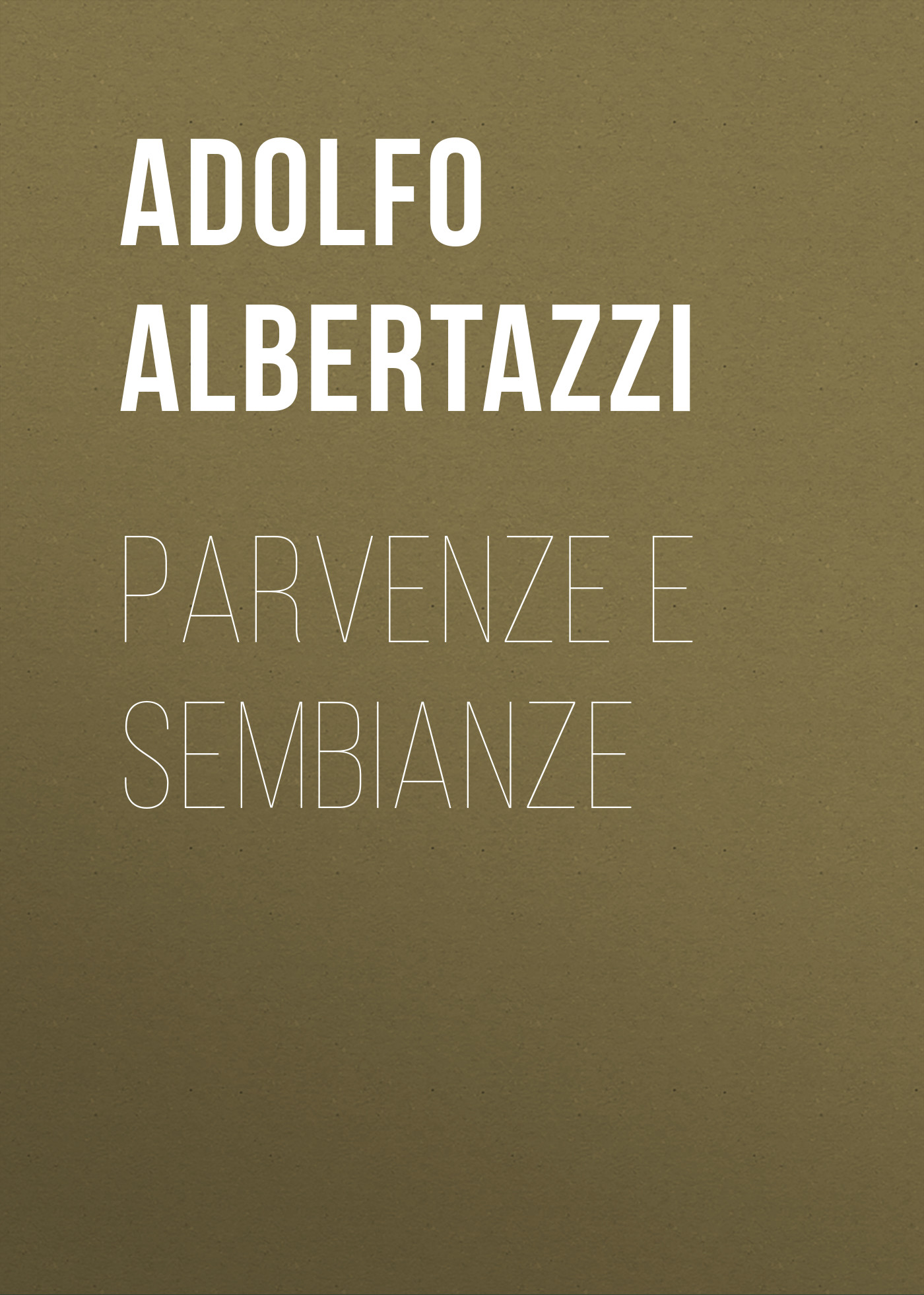 Обложка книги «Parvenze e sembianze»