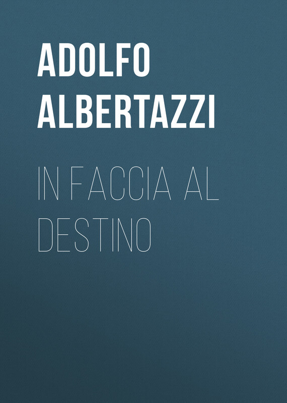 Обложка книги «In faccia al destino»