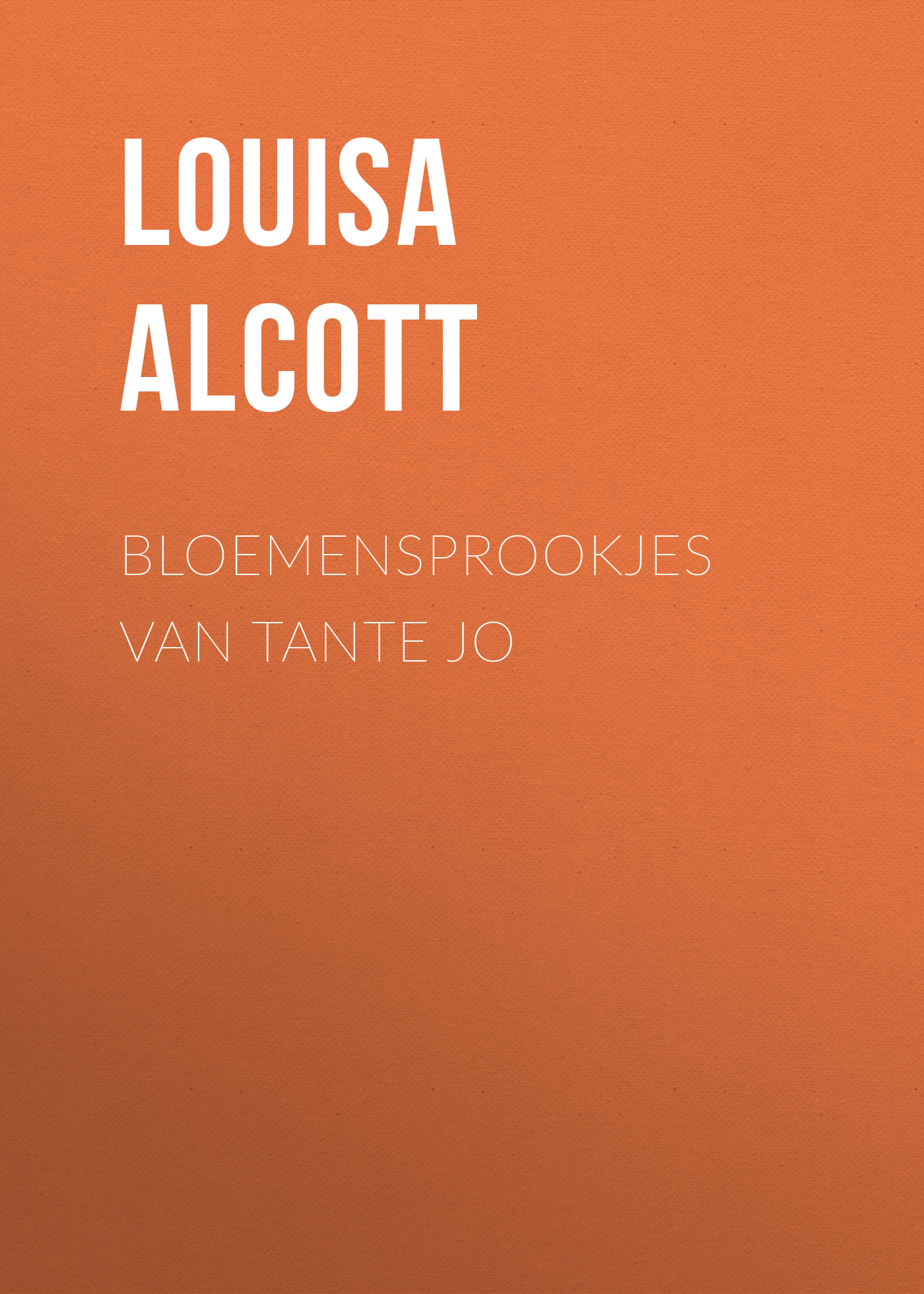Обложка книги «Bloemensprookjes van Tante Jo»
