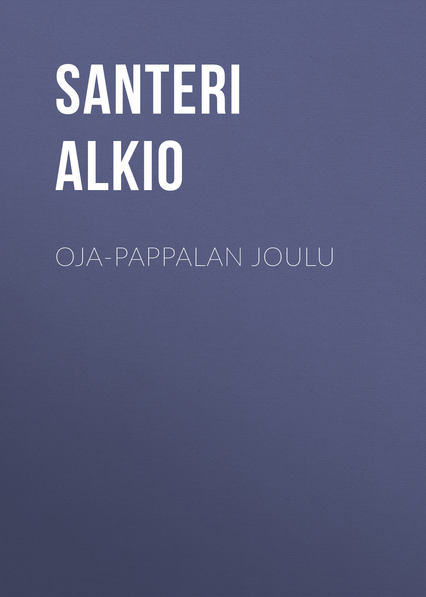 Обложка книги «Oja-Pappalan joulu»