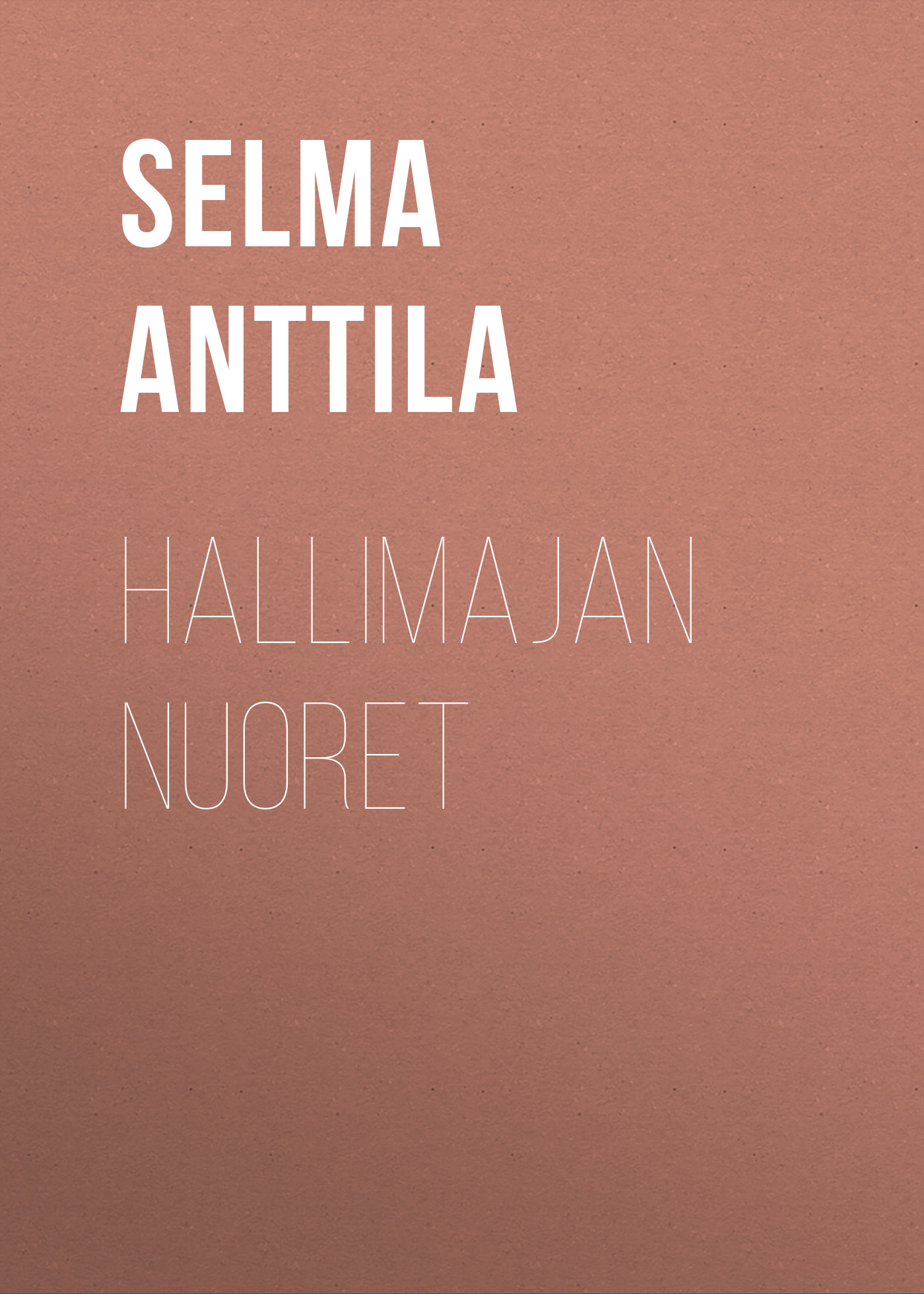 Обложка книги «Hallimajan nuoret»