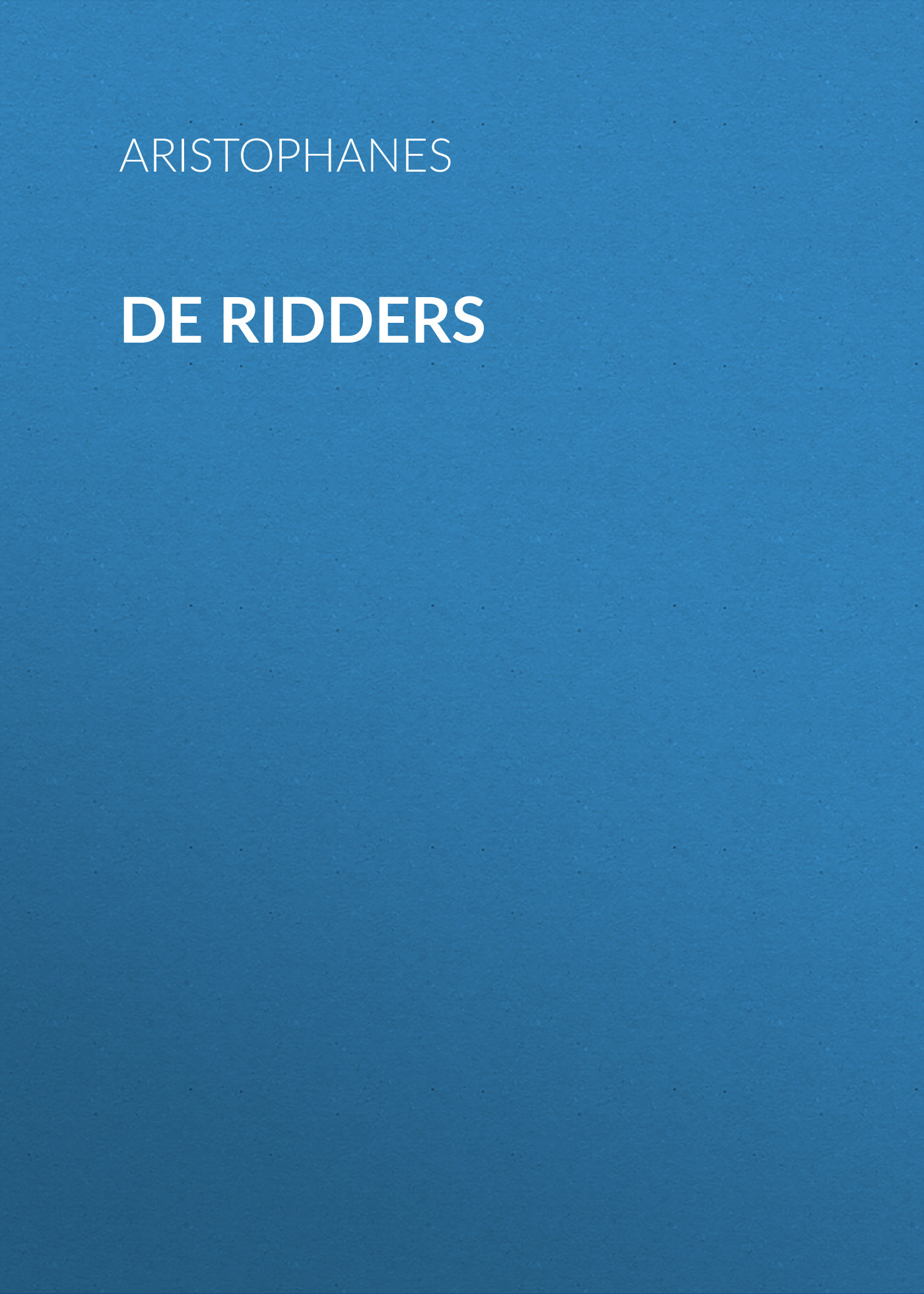 Обложка книги «De Ridders»