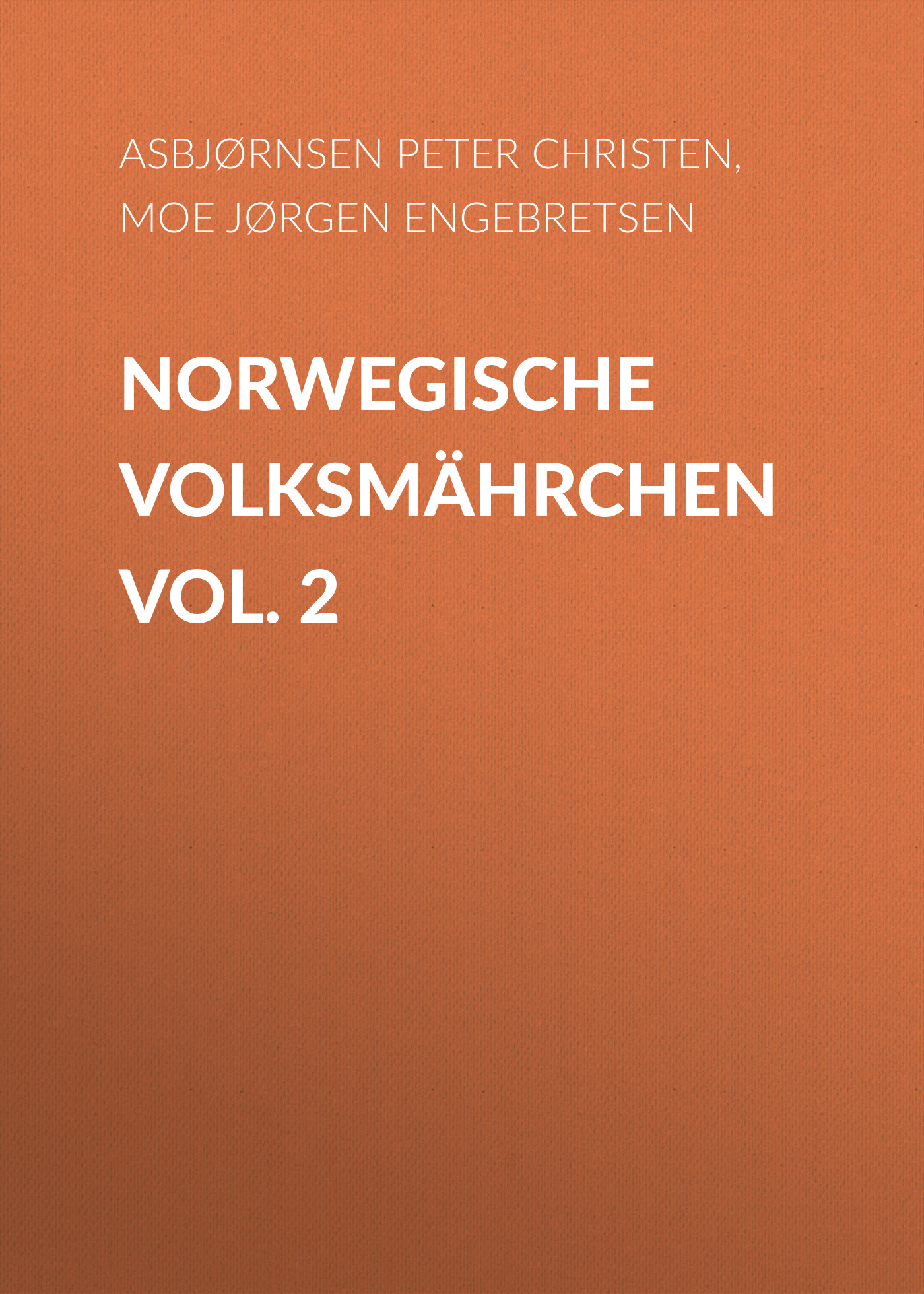 Обложка книги «Norwegische Volksmährchen vol. 2»