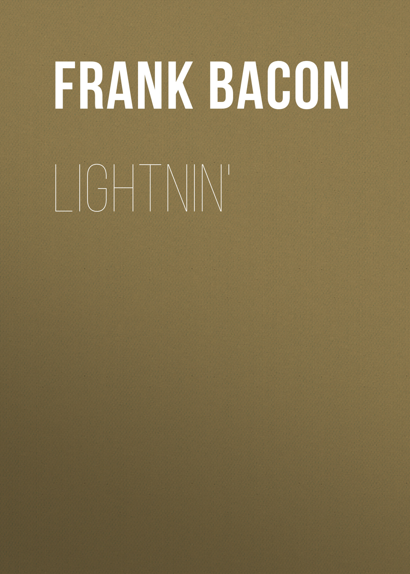 Обложка книги «Lightnin'»