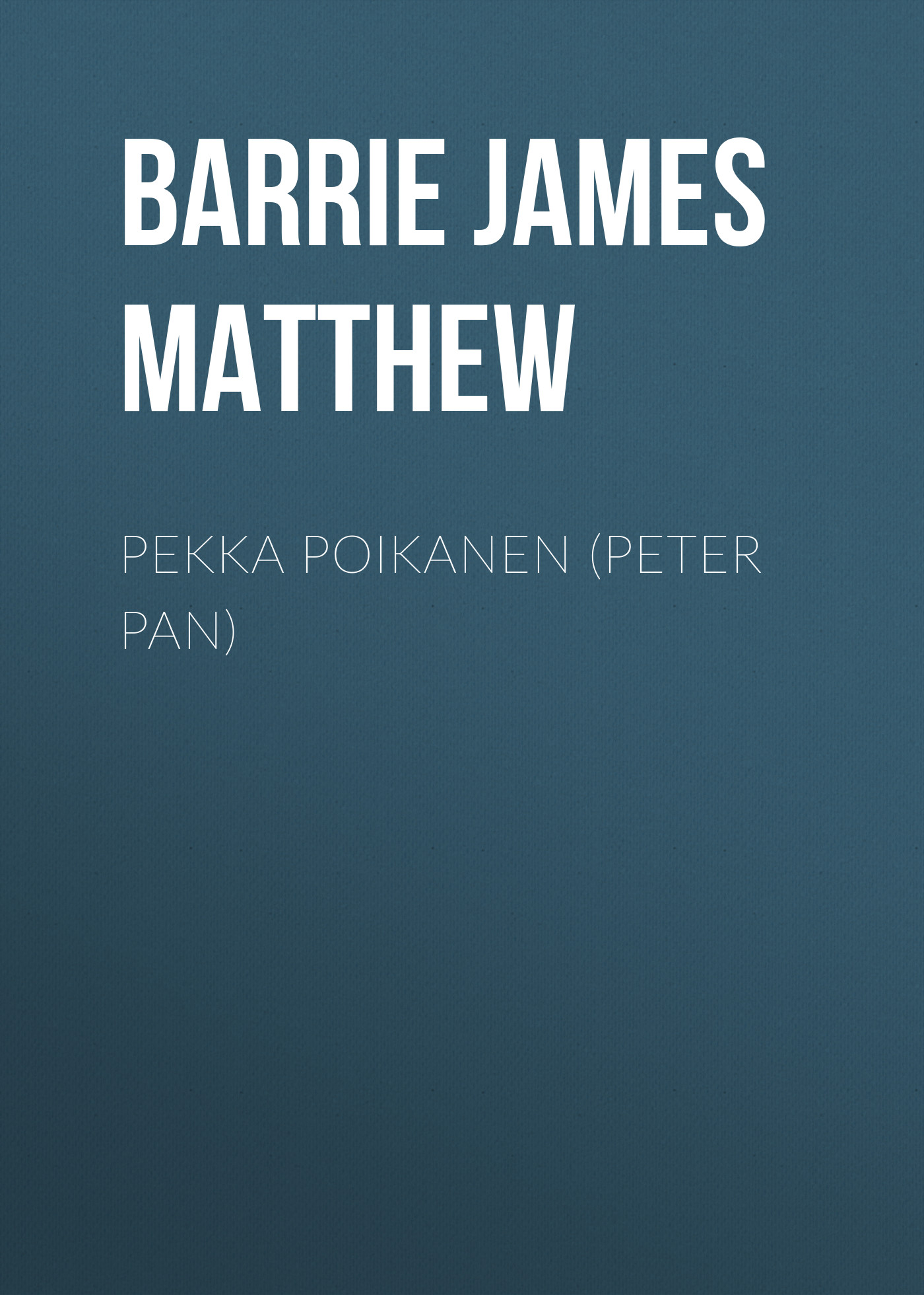 Обложка книги «Pekka Poikanen (Peter Pan)»
