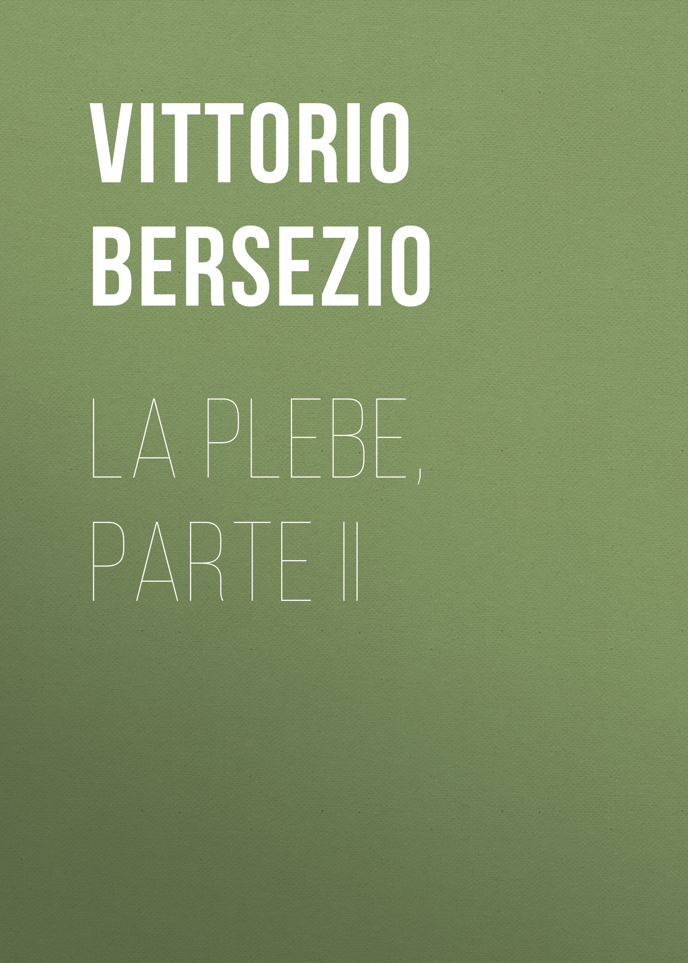 Обложка книги «La plebe, parte II»
