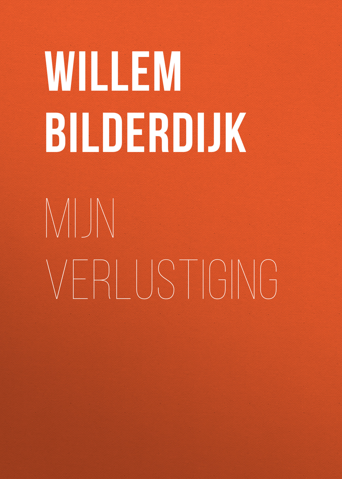 Обложка книги «Mijn verlustiging»