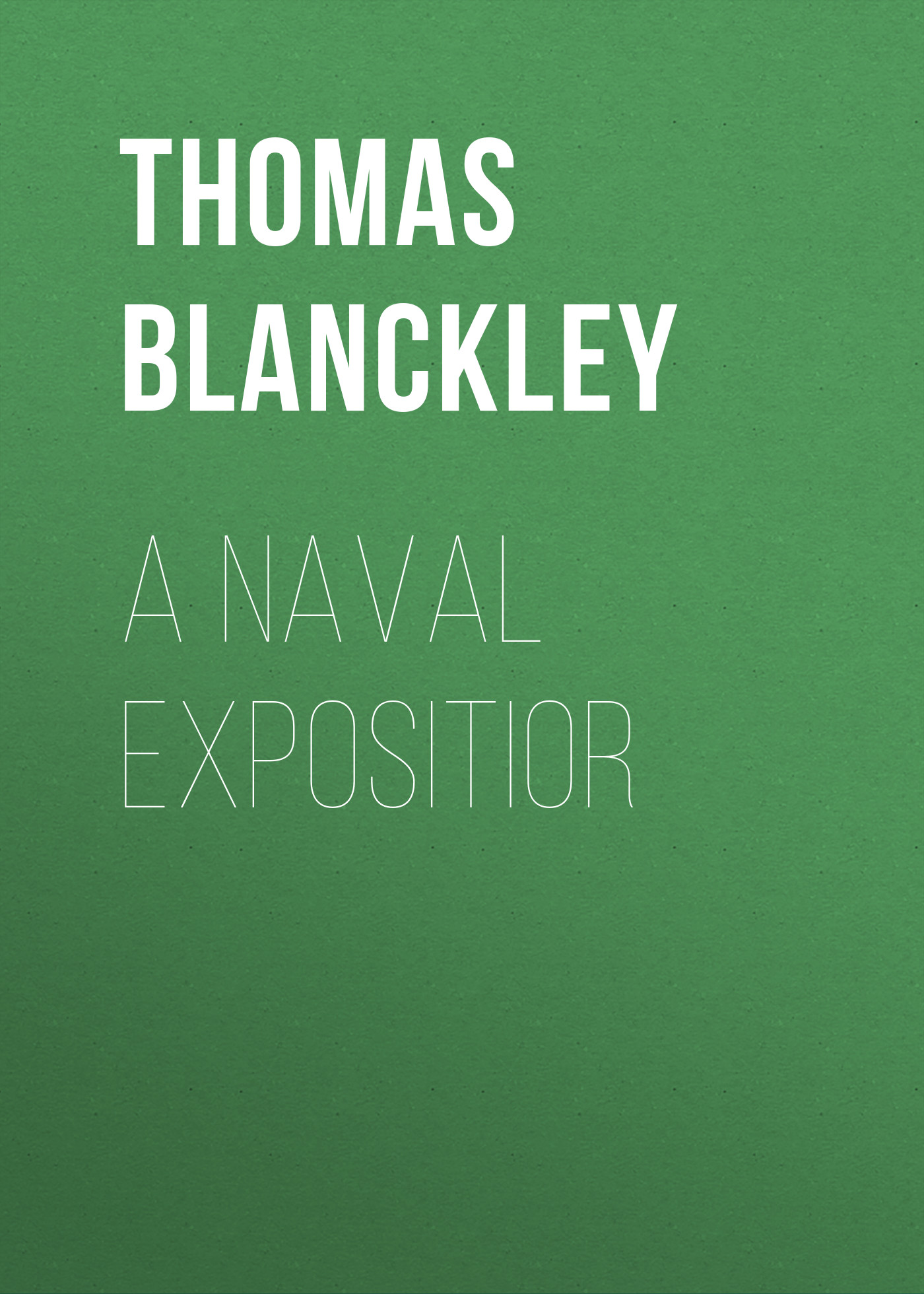 Обложка книги «A Naval Expositior»