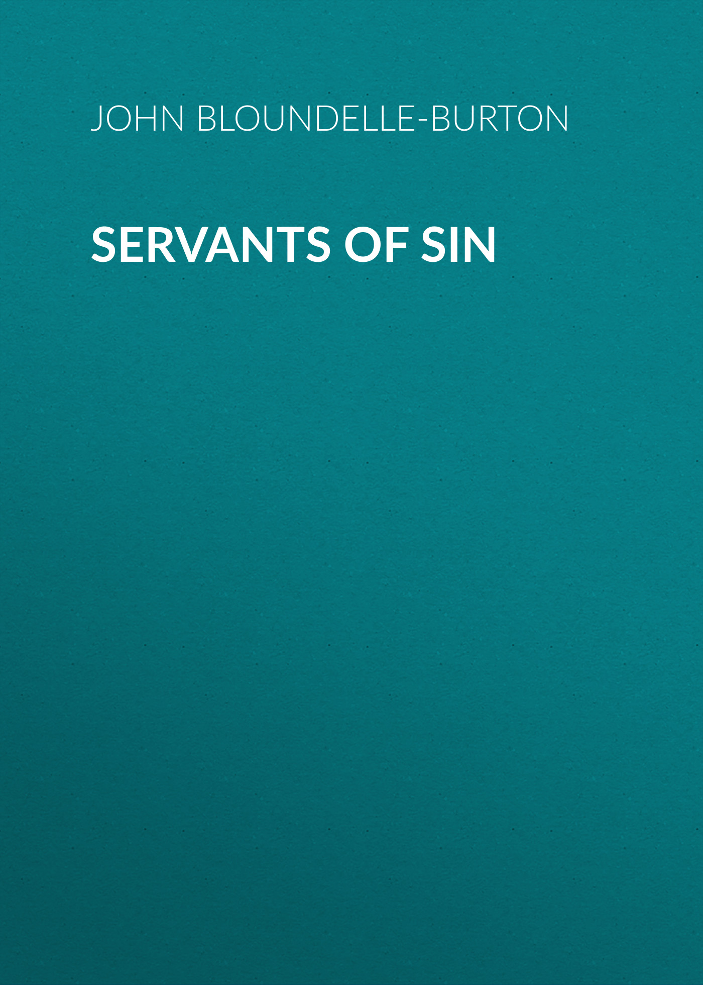 Обложка книги «Servants of Sin»