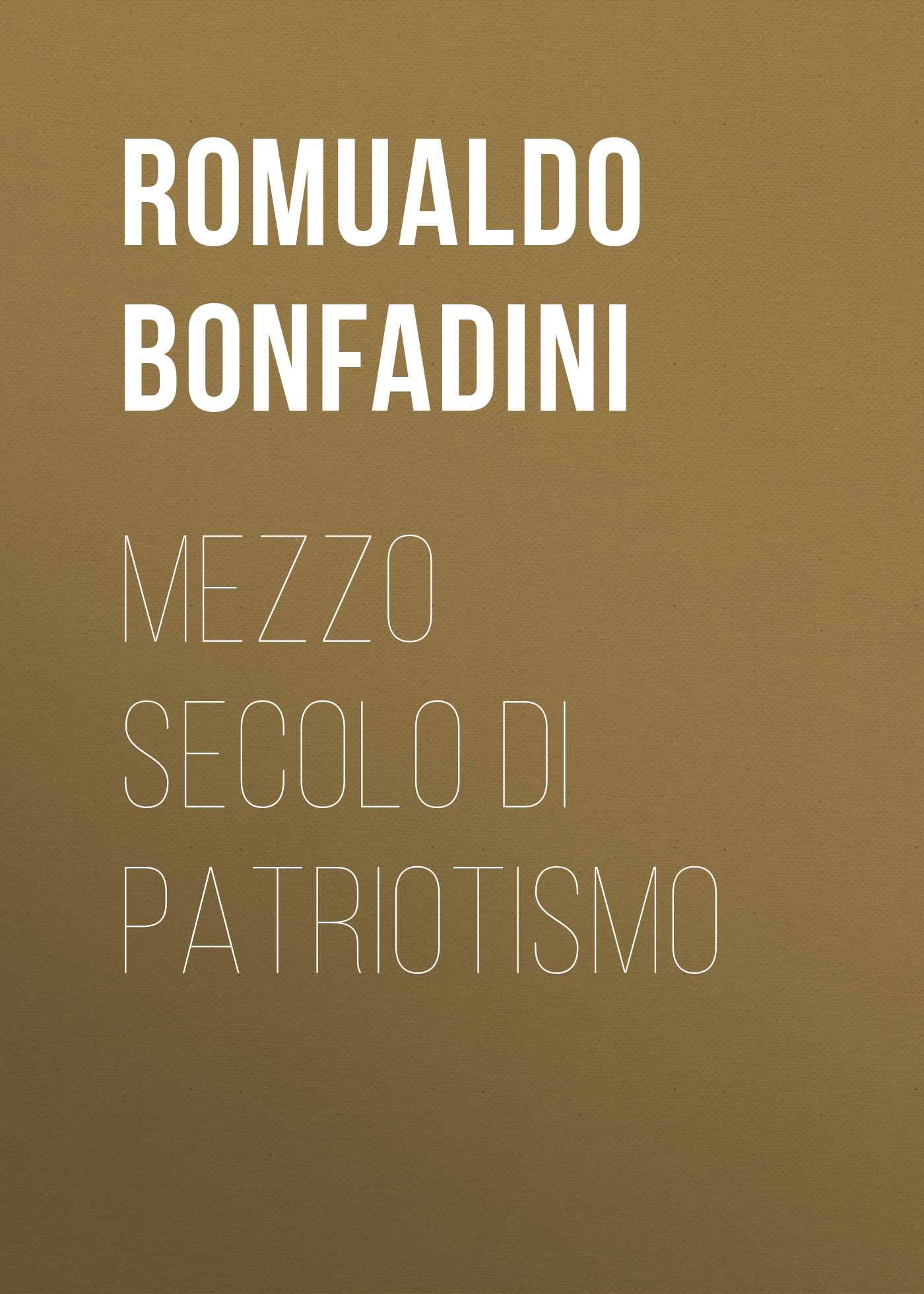 Обложка книги «Mezzo secolo di patriotismo»