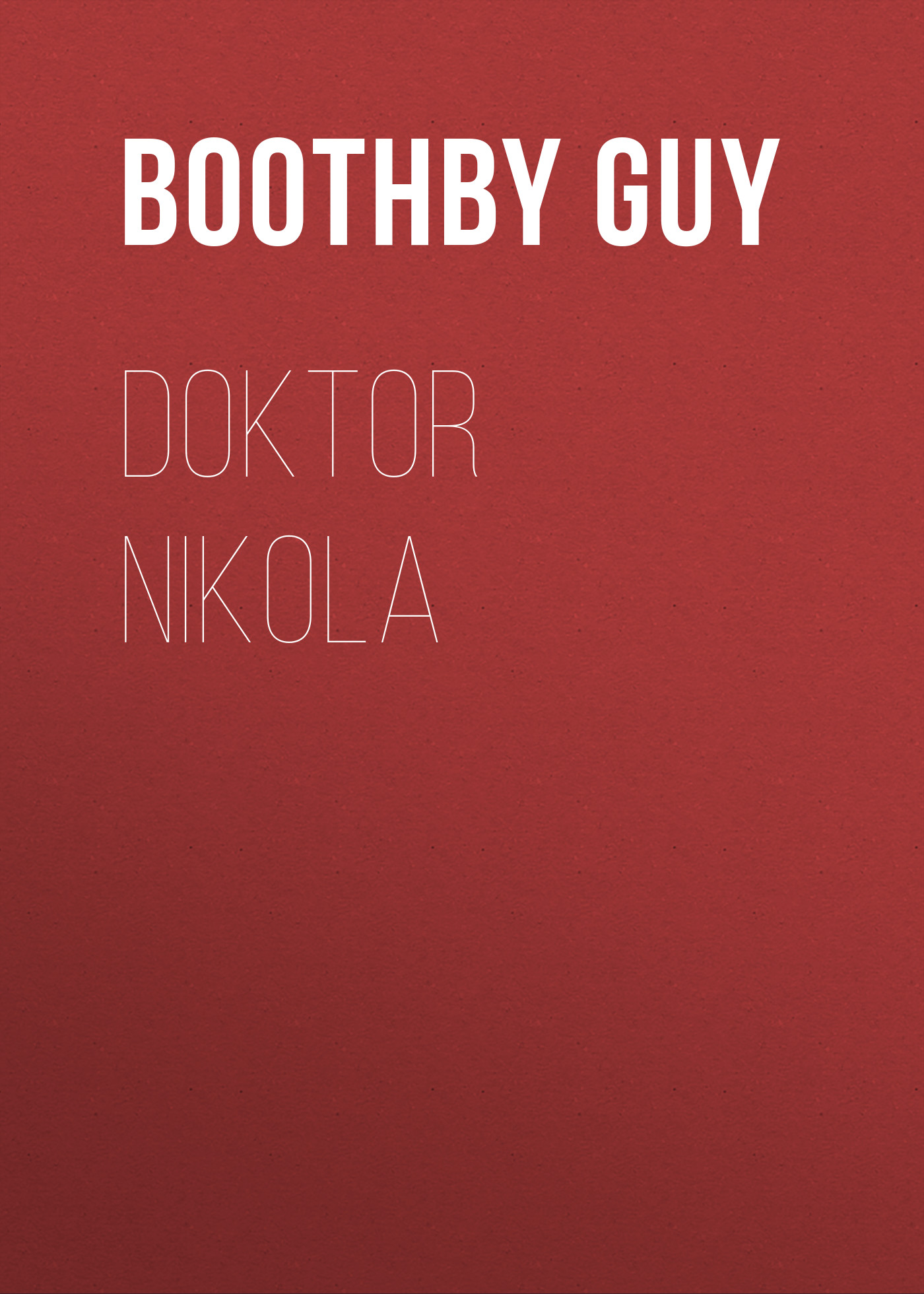 Обложка книги «Doktor Nikola»