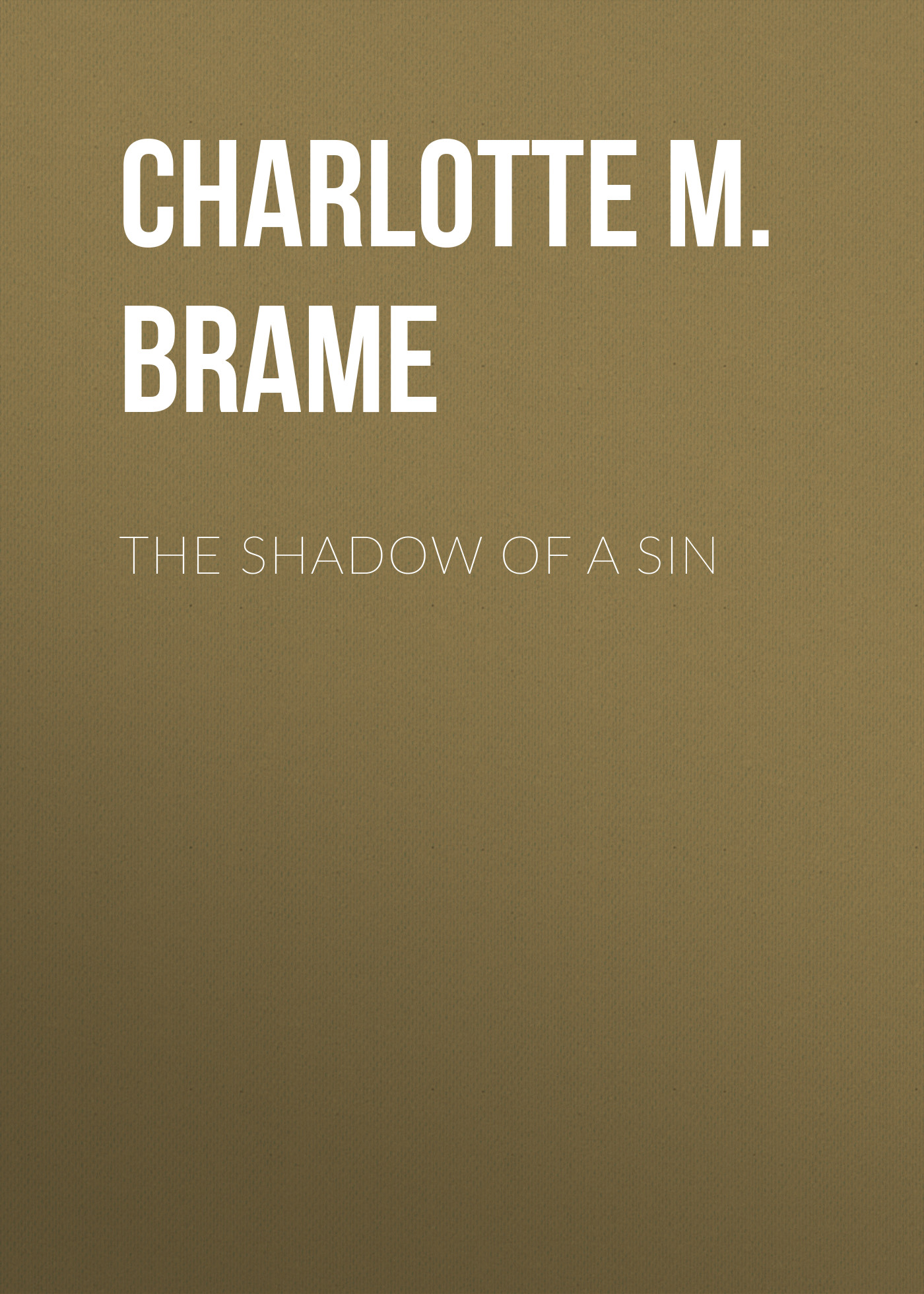 Обложка книги «The Shadow of a Sin»