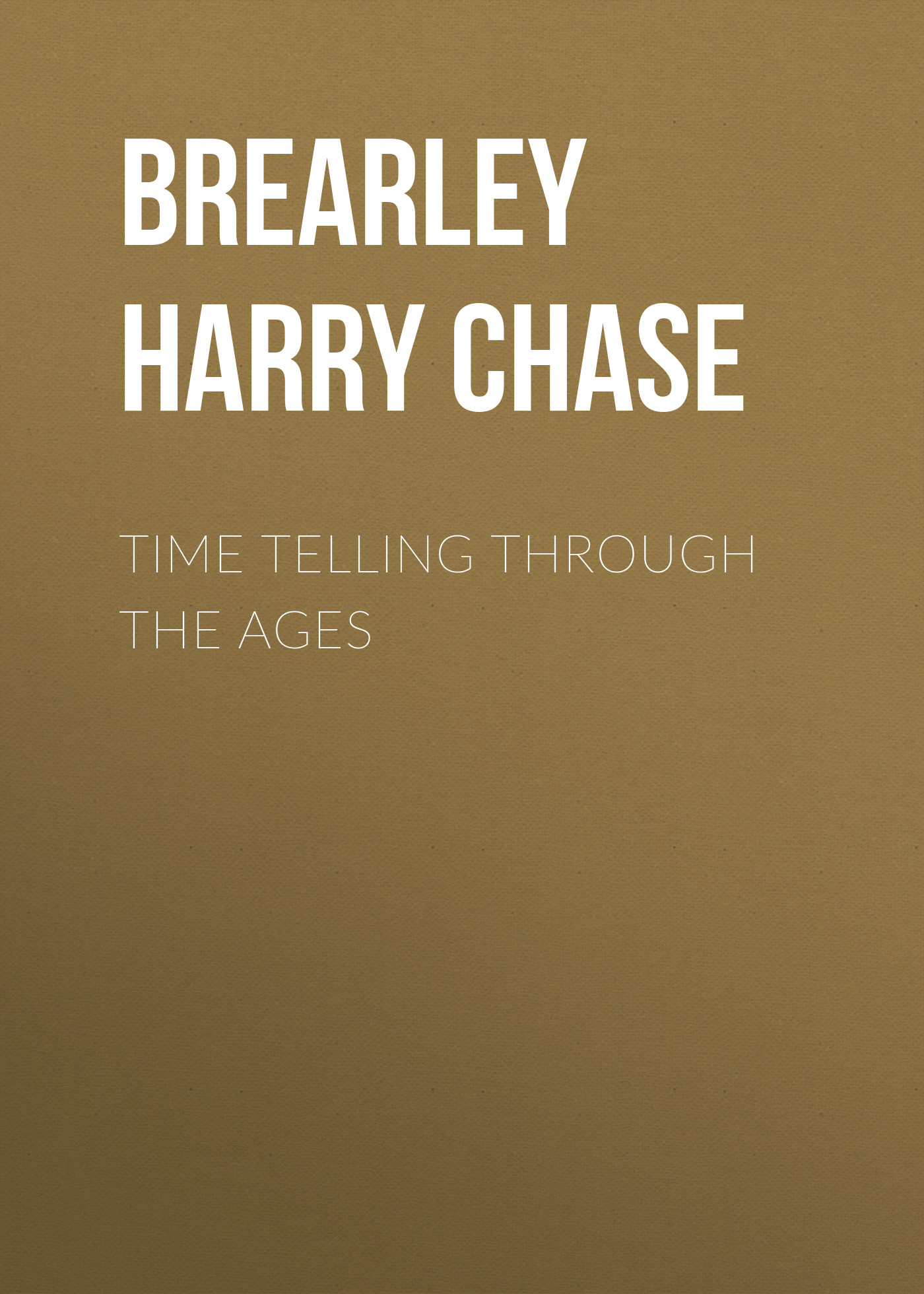 Обложка книги «Time Telling through the Ages»