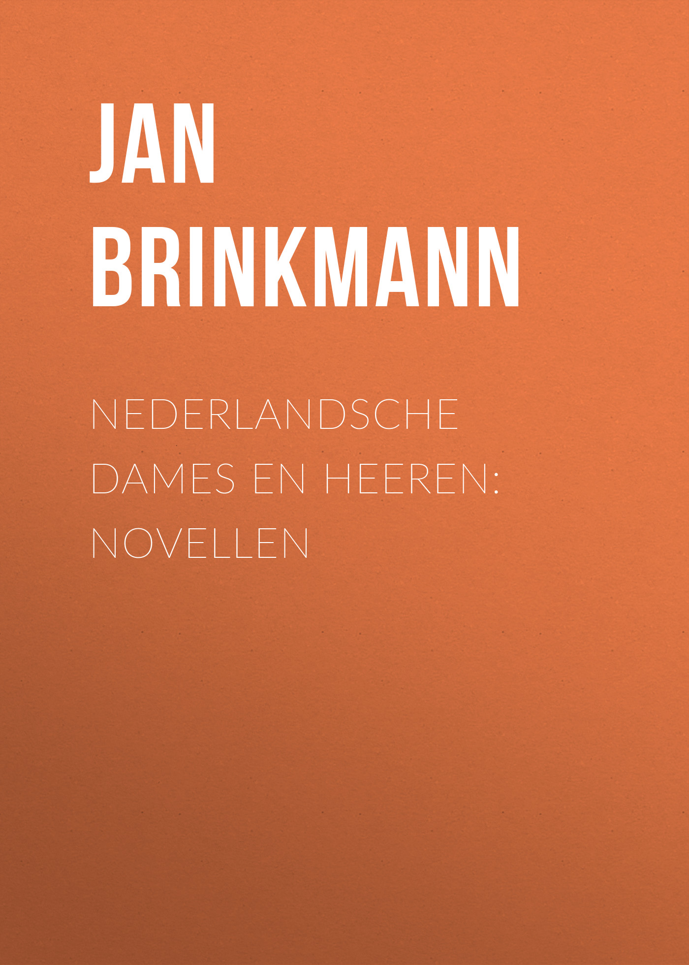 Обложка книги «Nederlandsche dames en heeren: Novellen»