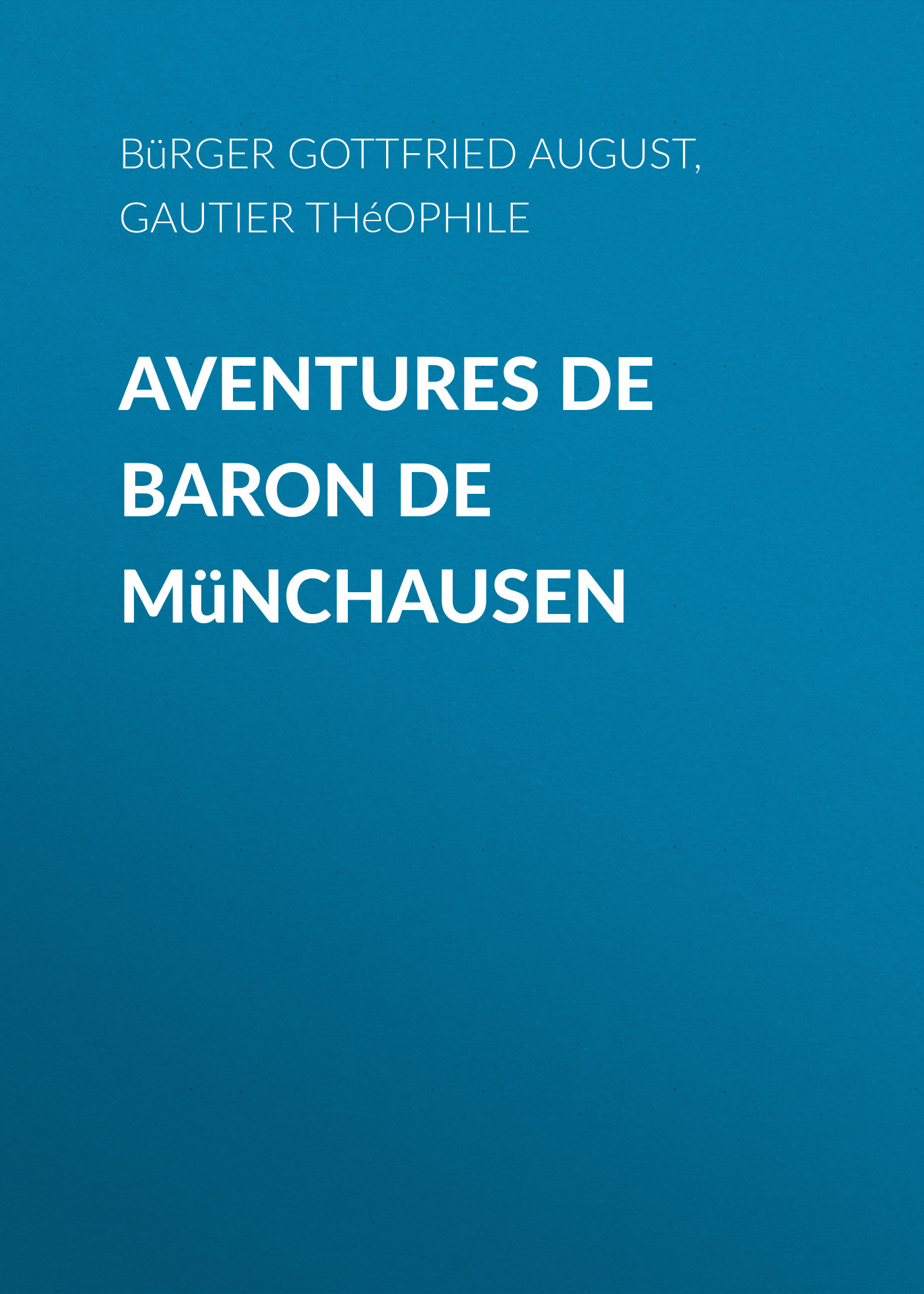 Обложка книги «Aventures de Baron de Münchausen»