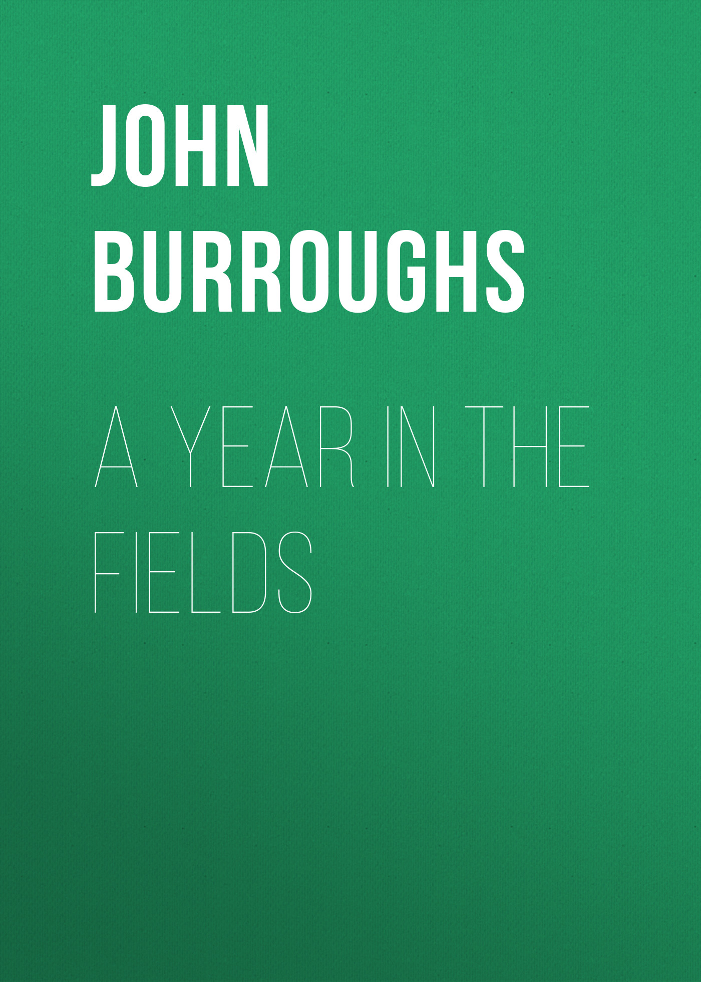 Обложка книги «A Year in the Fields»