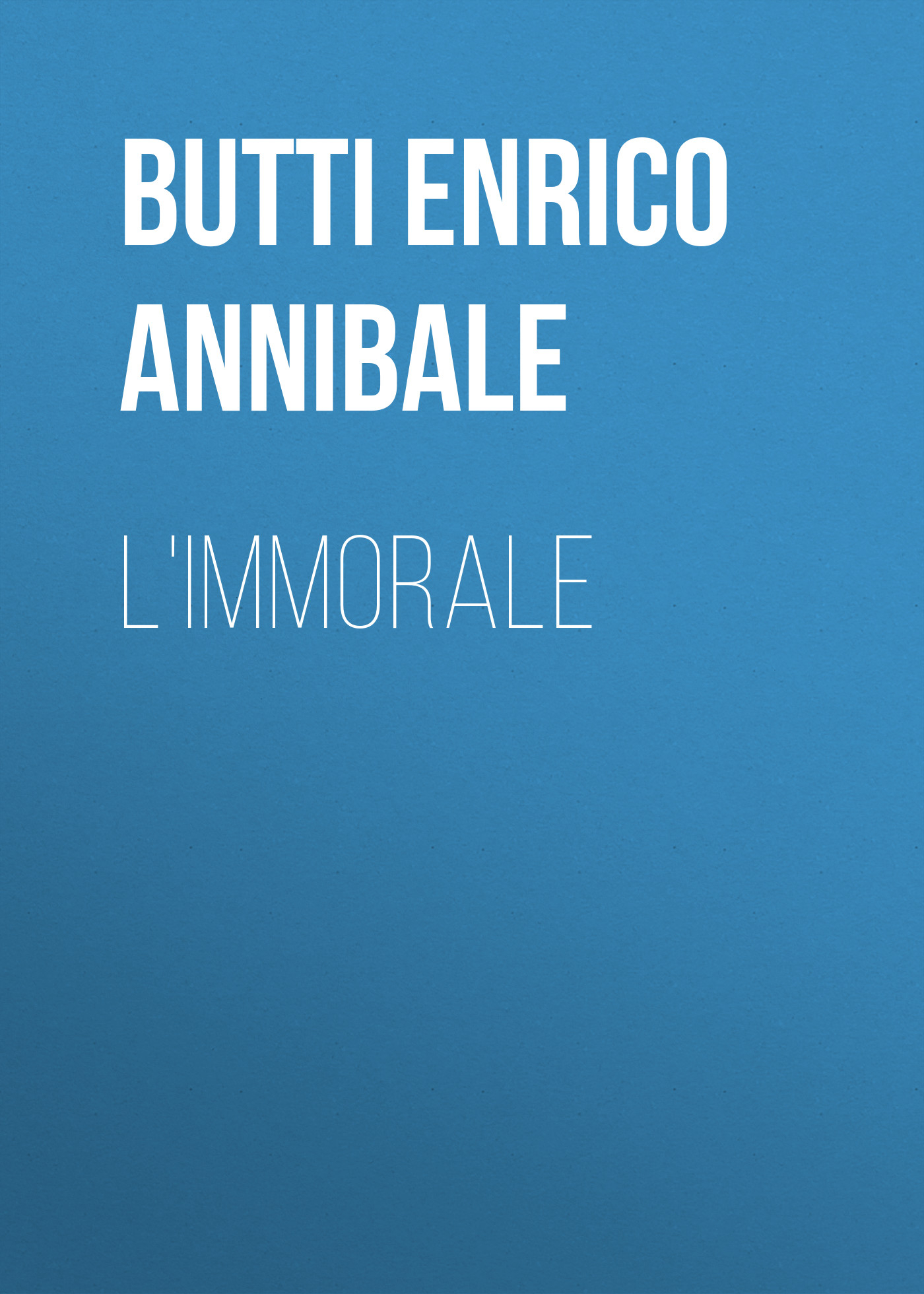 Обложка книги «L'Immorale»
